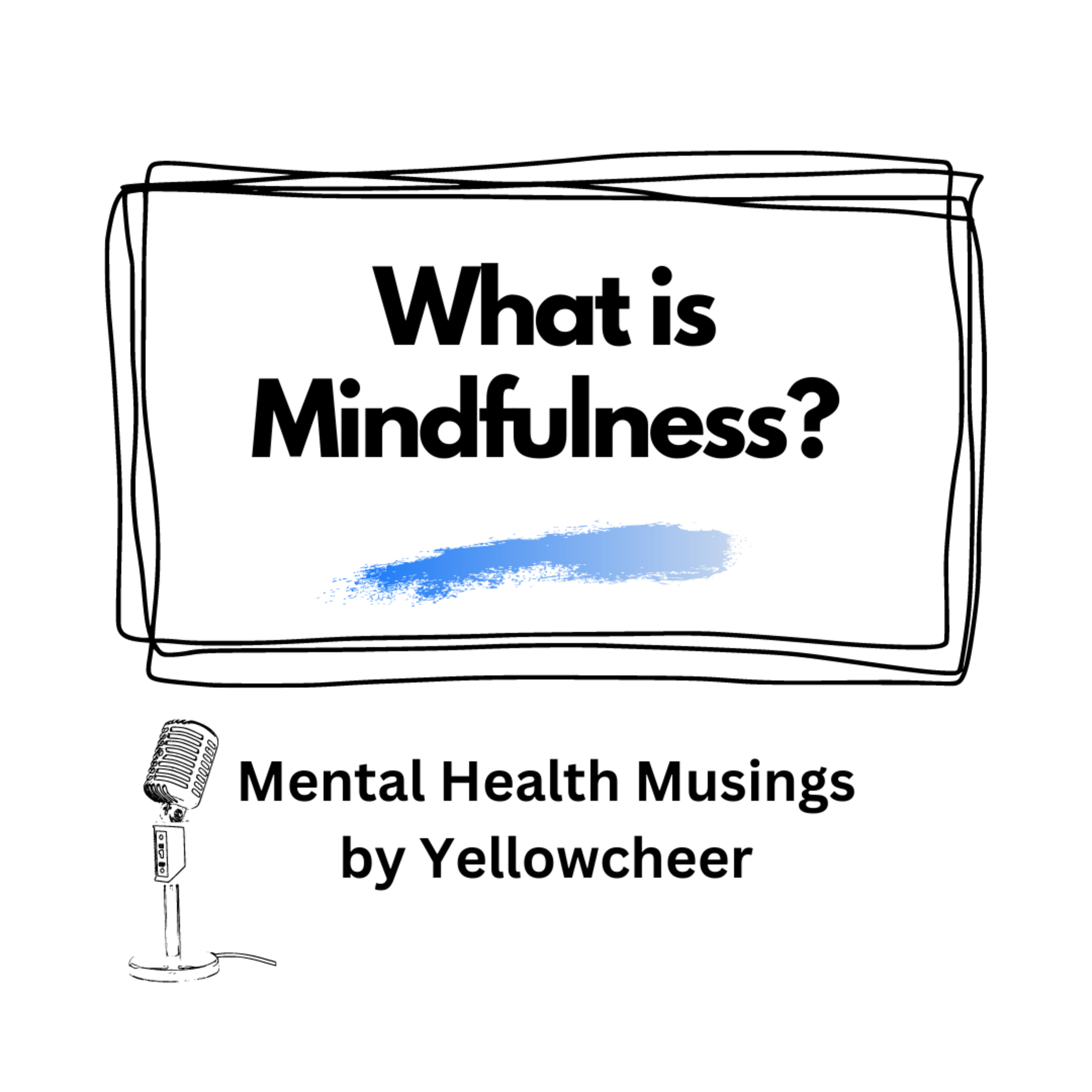 What is Mindfulness? | Shilpa Tambe