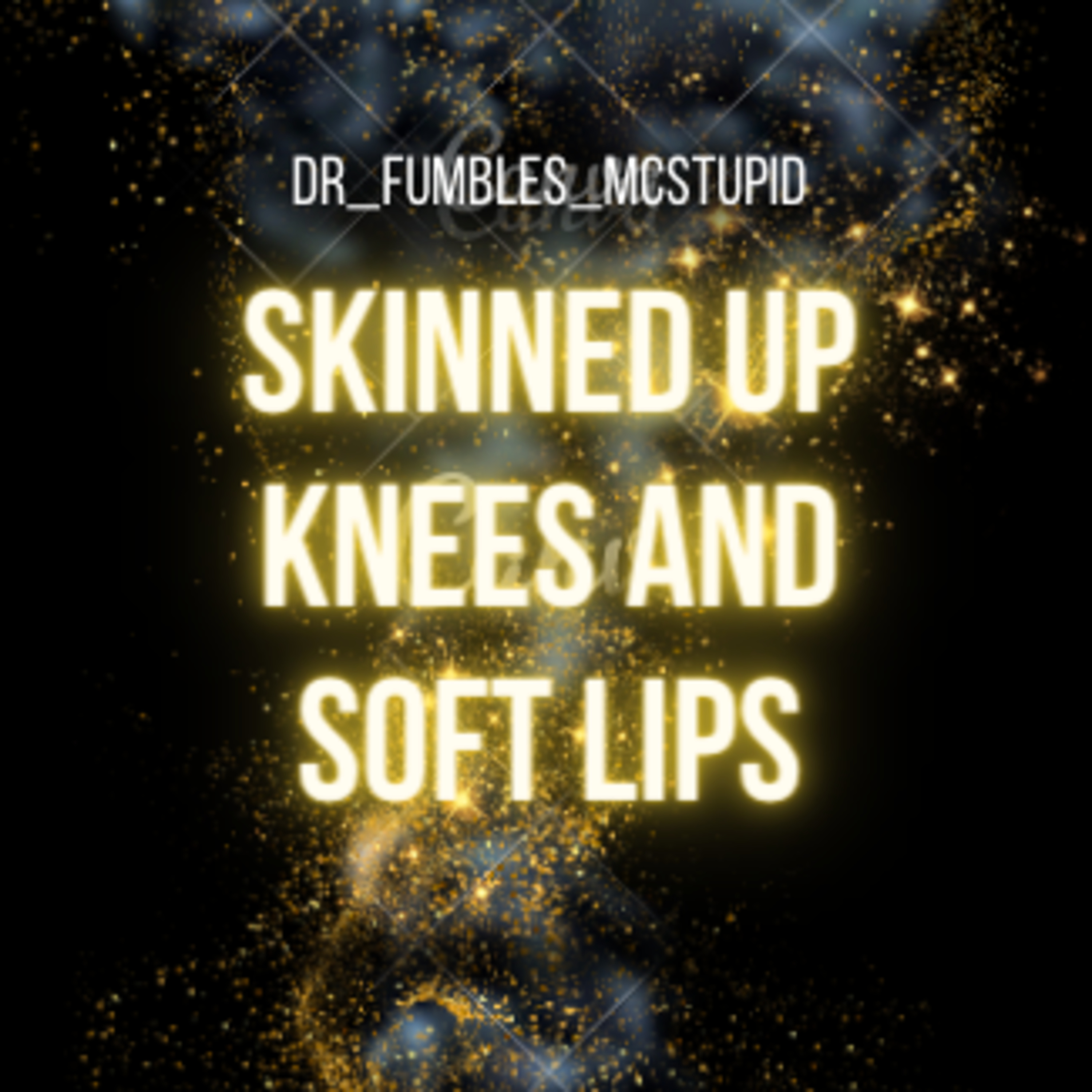 Dr_Fumbles_McStupid\'s Podfic