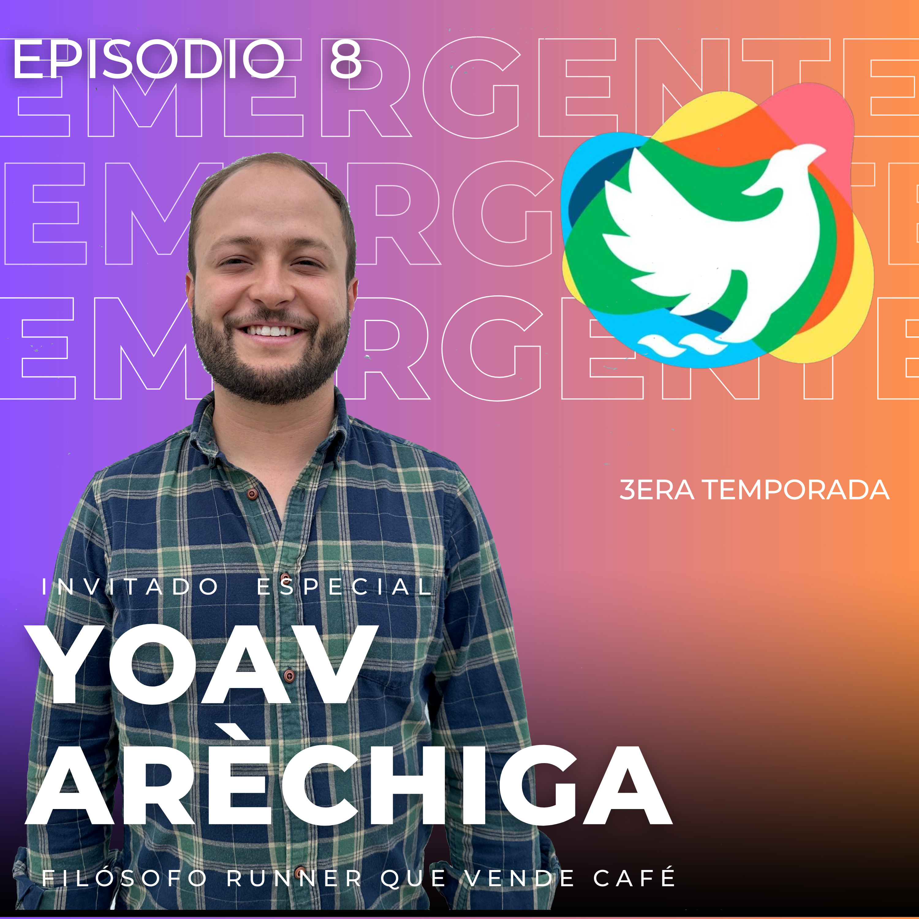 T3. Episodio 8: Yoav Arèchiga - Filósofo runner que vende café episode artwork