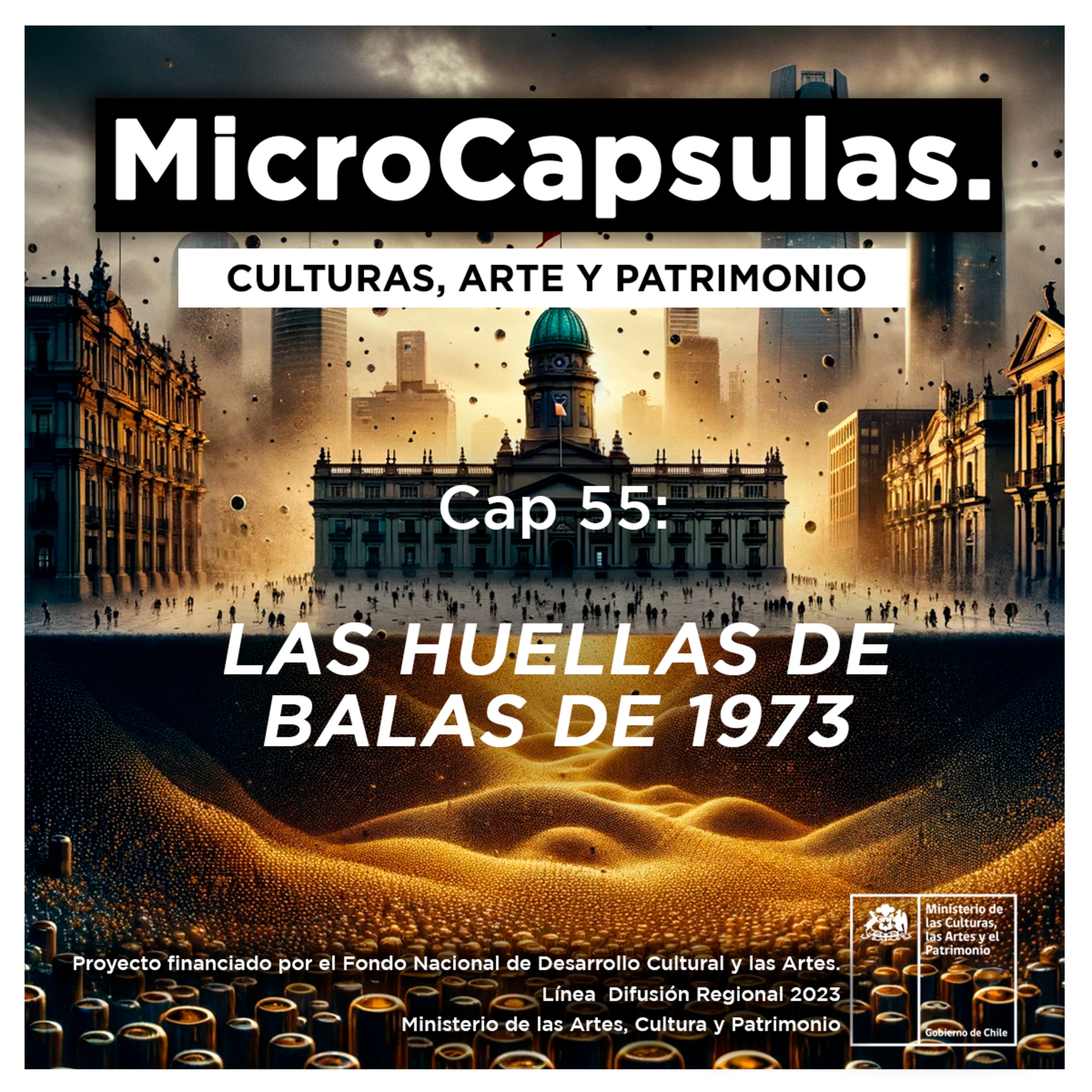 CAP55 - Los Impactos de Balas de 1973 episode artwork