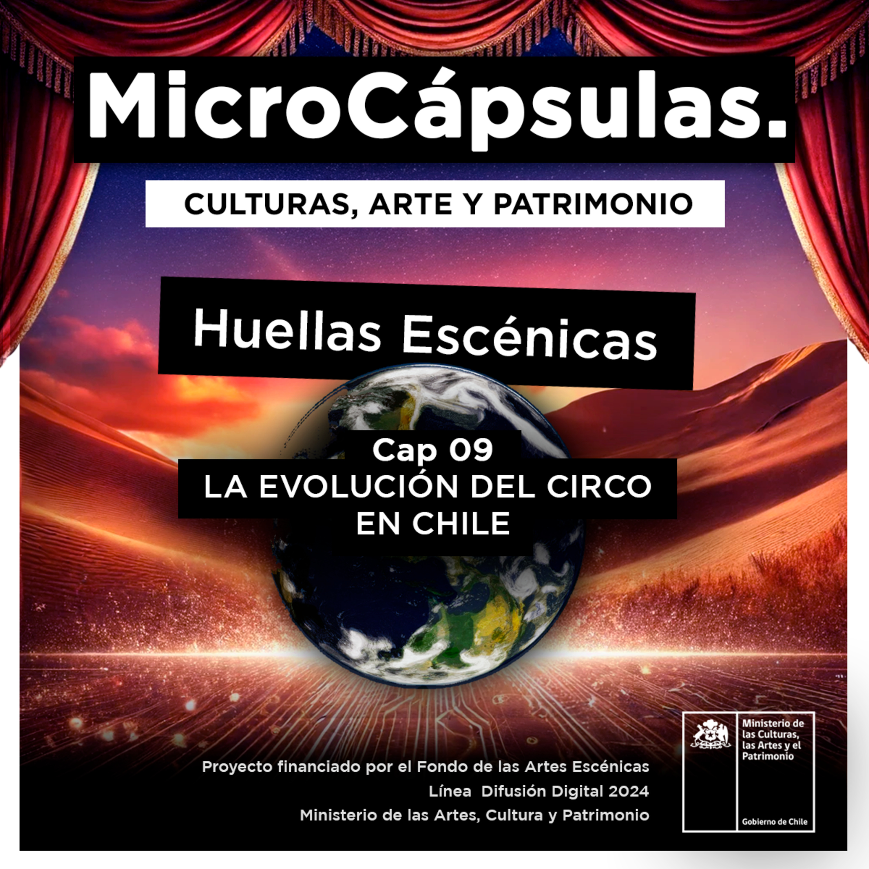 HUELLAS ESCÉNICAS 09: LA EVOLUCIÓN DEL CIRCO EN CHILE episode artwork