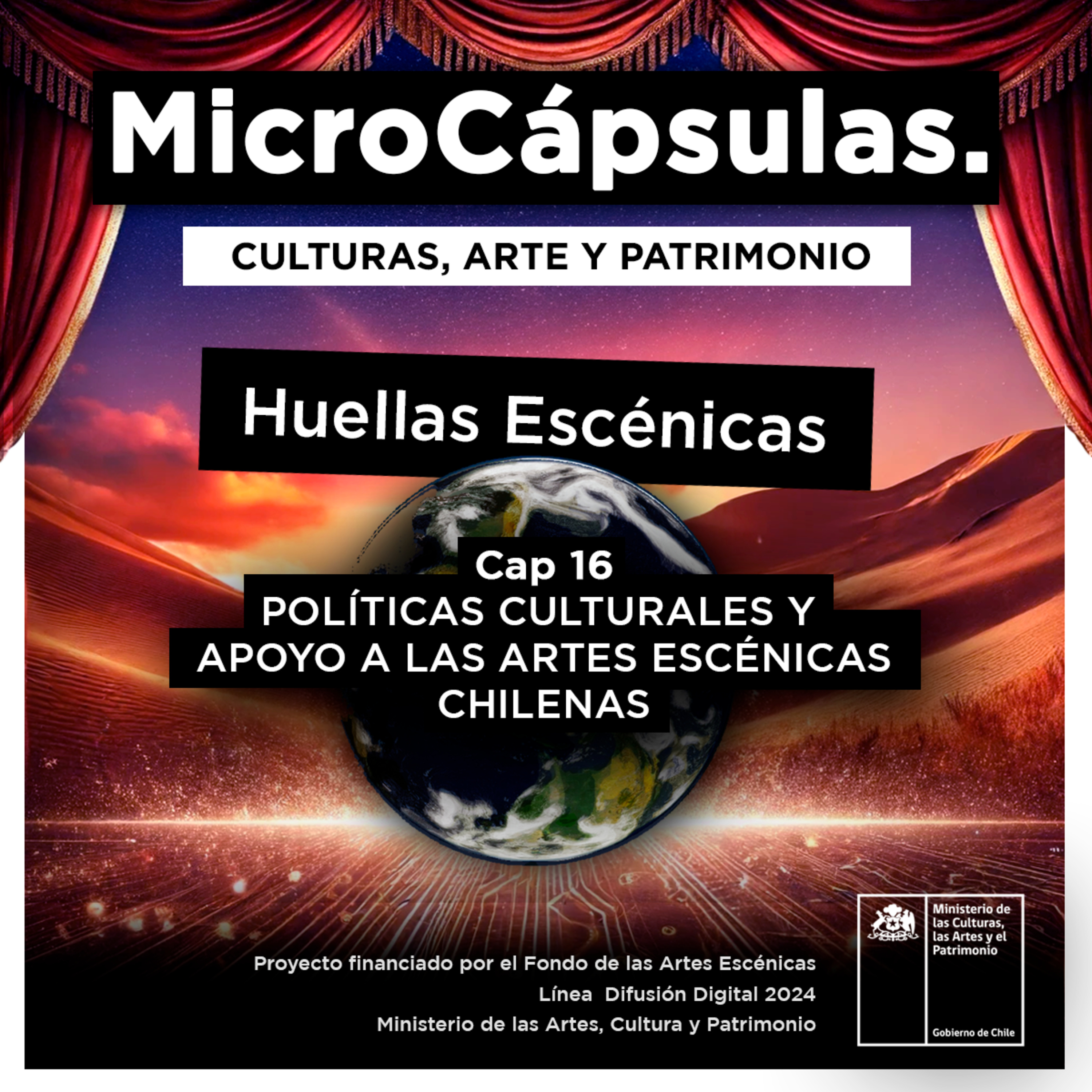 HUELLAS ESCÉNICAS 16: POLÍTICAS CULTURALES Y APOYO A LAS ARTES ESCÉNICAS CHILENAS episode artwork