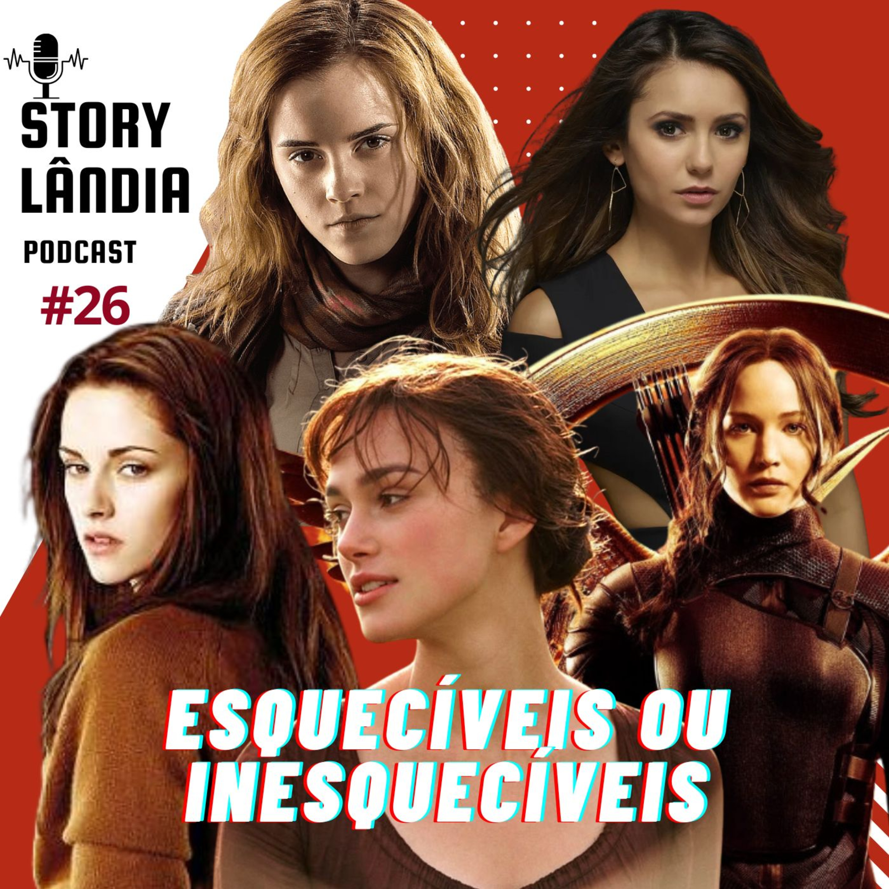 #26 Personagens Esquecíveis e Inesquecíveis | STORYLÂNDIA episode artwork
