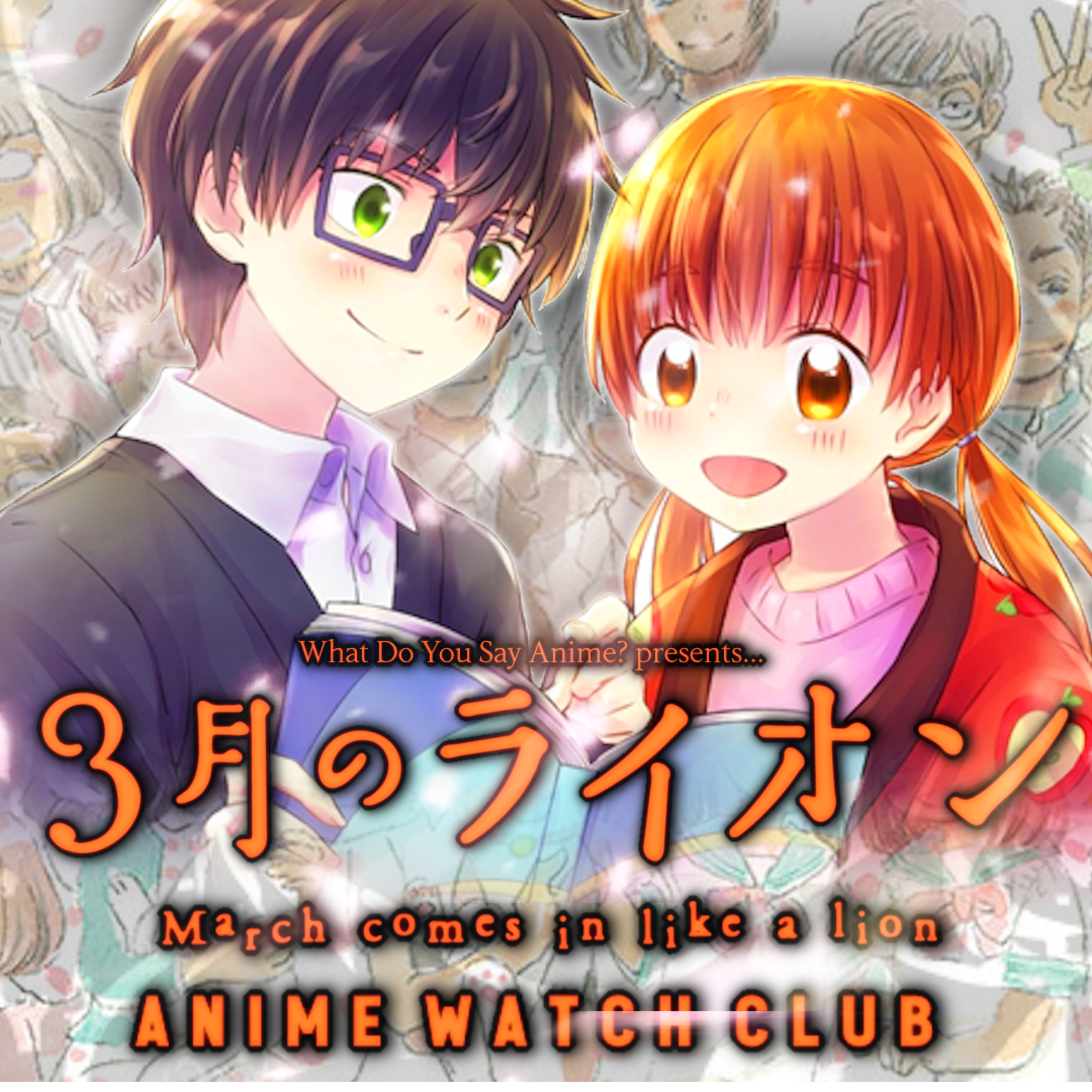 cover of episode March Comes in Like a Lion Season 1 Discussion & Review | Anime Watch Club