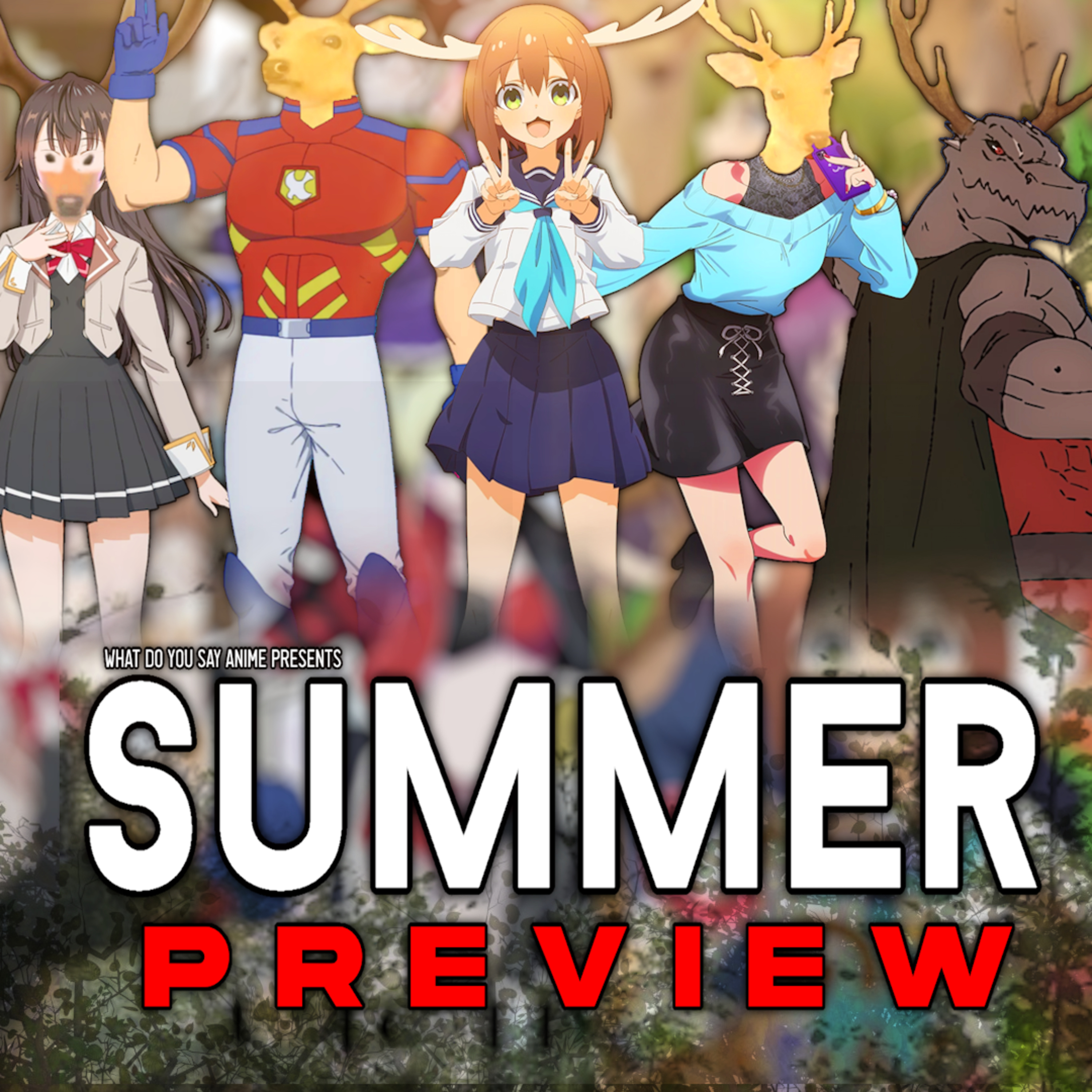 cover of episode Summer 2024 Anime Preview (My Deer Nokotan, Suicide Squad, Gigi Harem, Alya, Shoushimin Series)