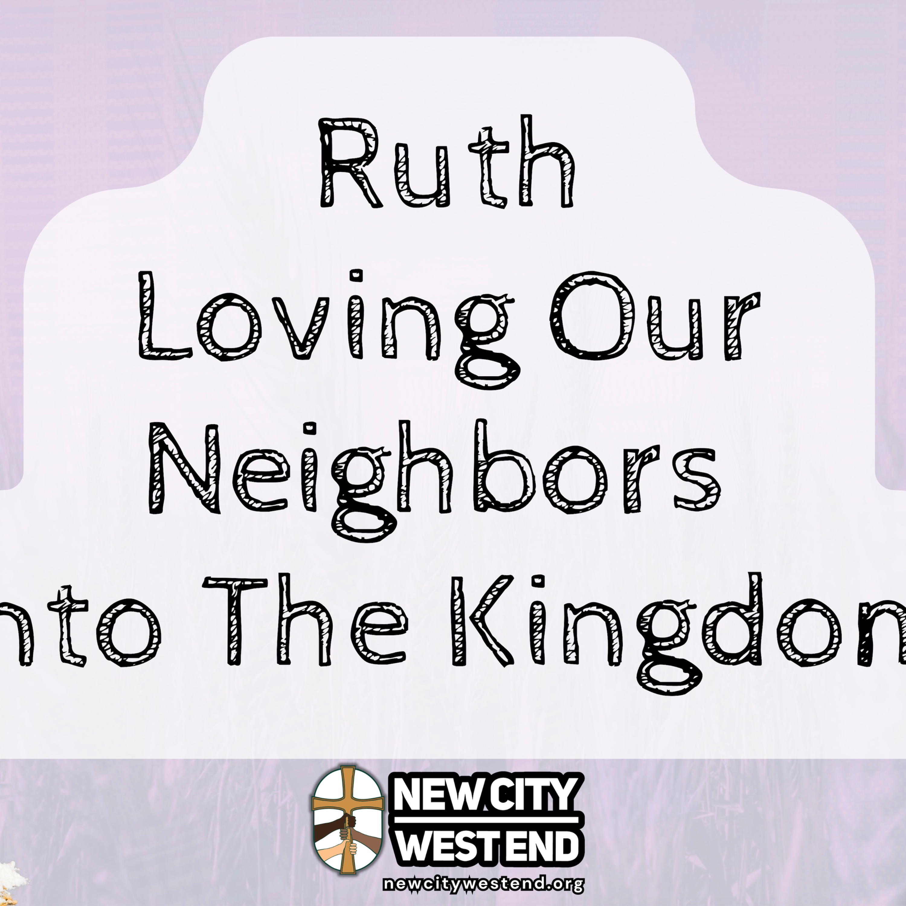 Loving Our Neighbors Into the Kingdom: Boaz as You Have Been Boaz'd episode artwork