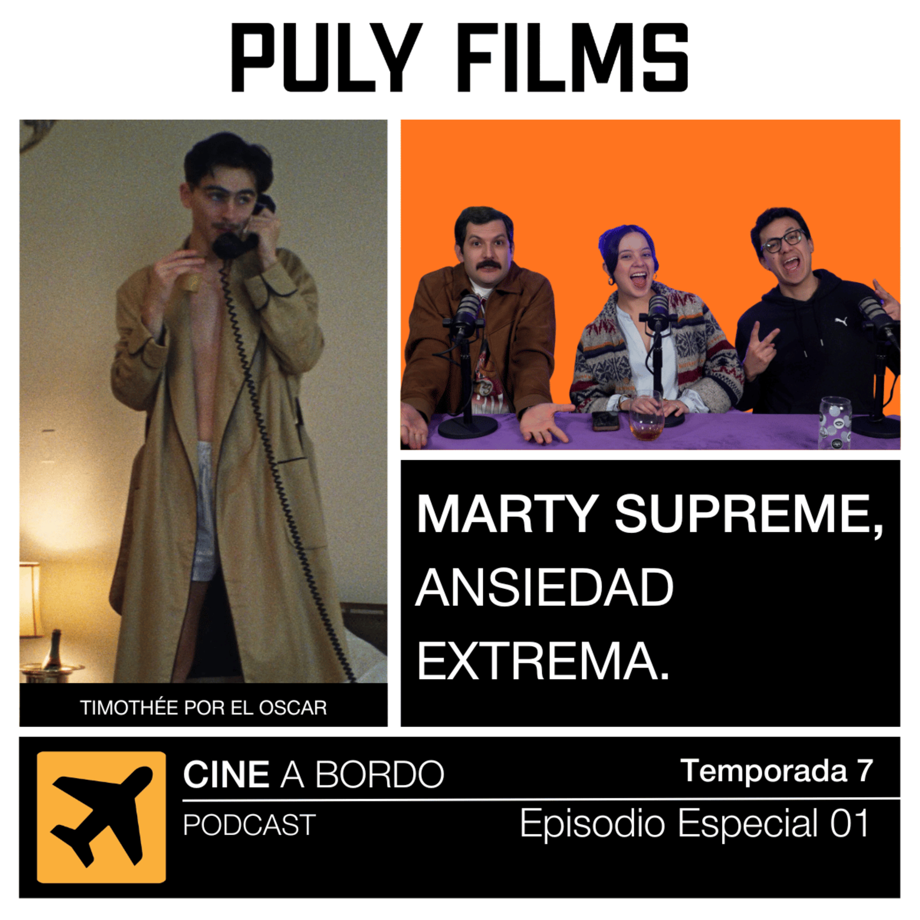 Aterrizando Marty Supreme | Cine a Bordo - Episodio Especial 01