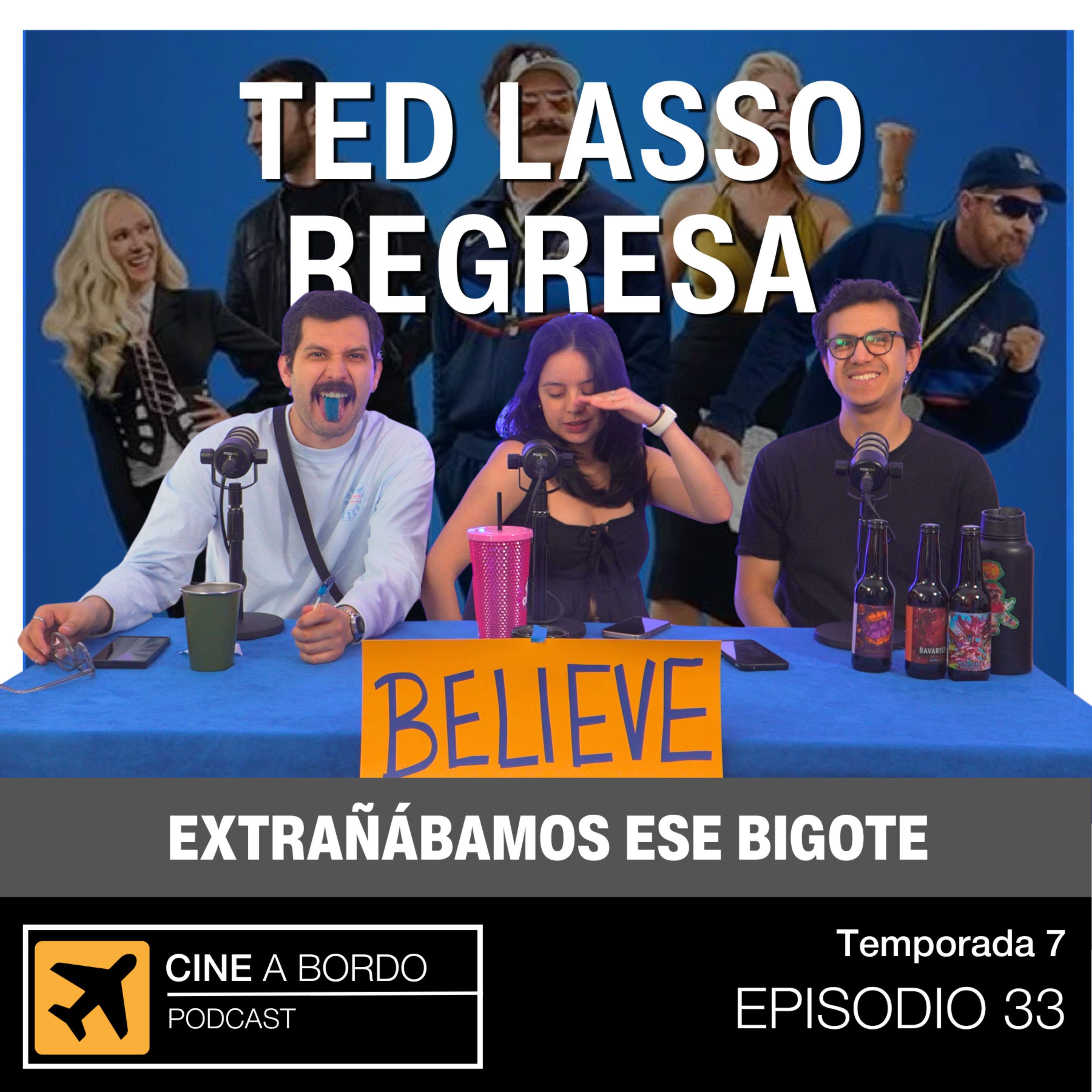 ¡TED LASSO Coach Femenil! + Nuevo Cast de X-Men | Cine a Bordo Ep. 33