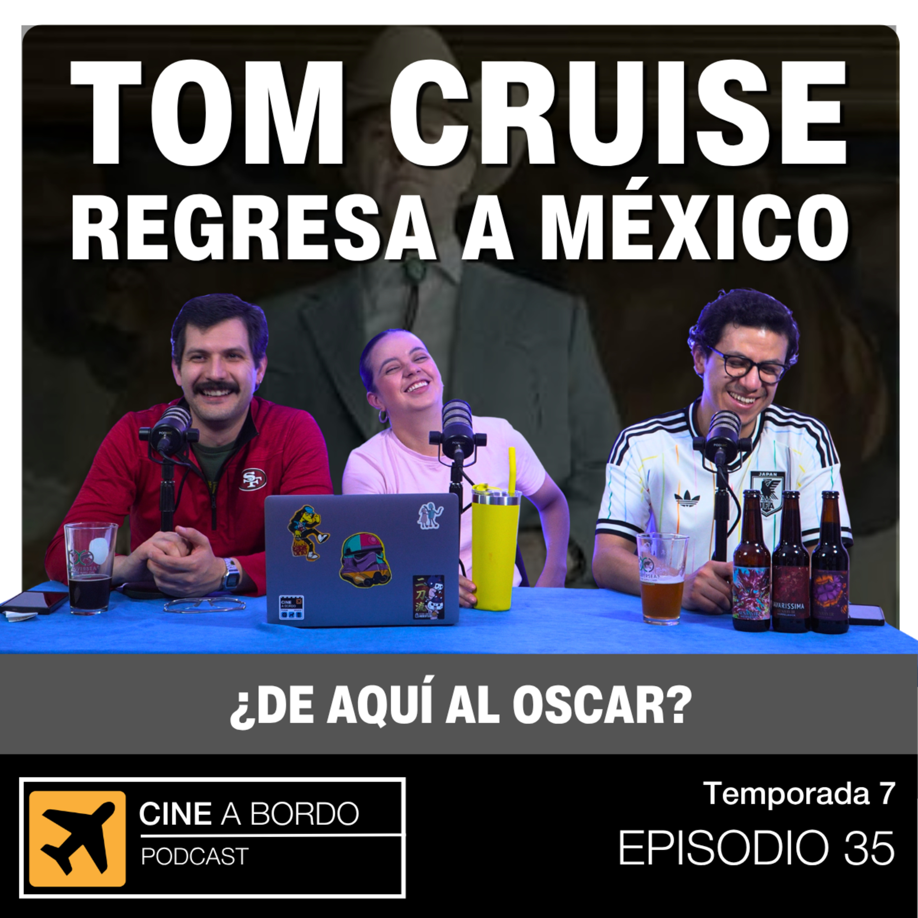 ¡Tom Cruise viene a México! 🇲🇽 | El nuevo Cast de X-Men, Insidious 6 y más - Cine a Bordo Ep. 35