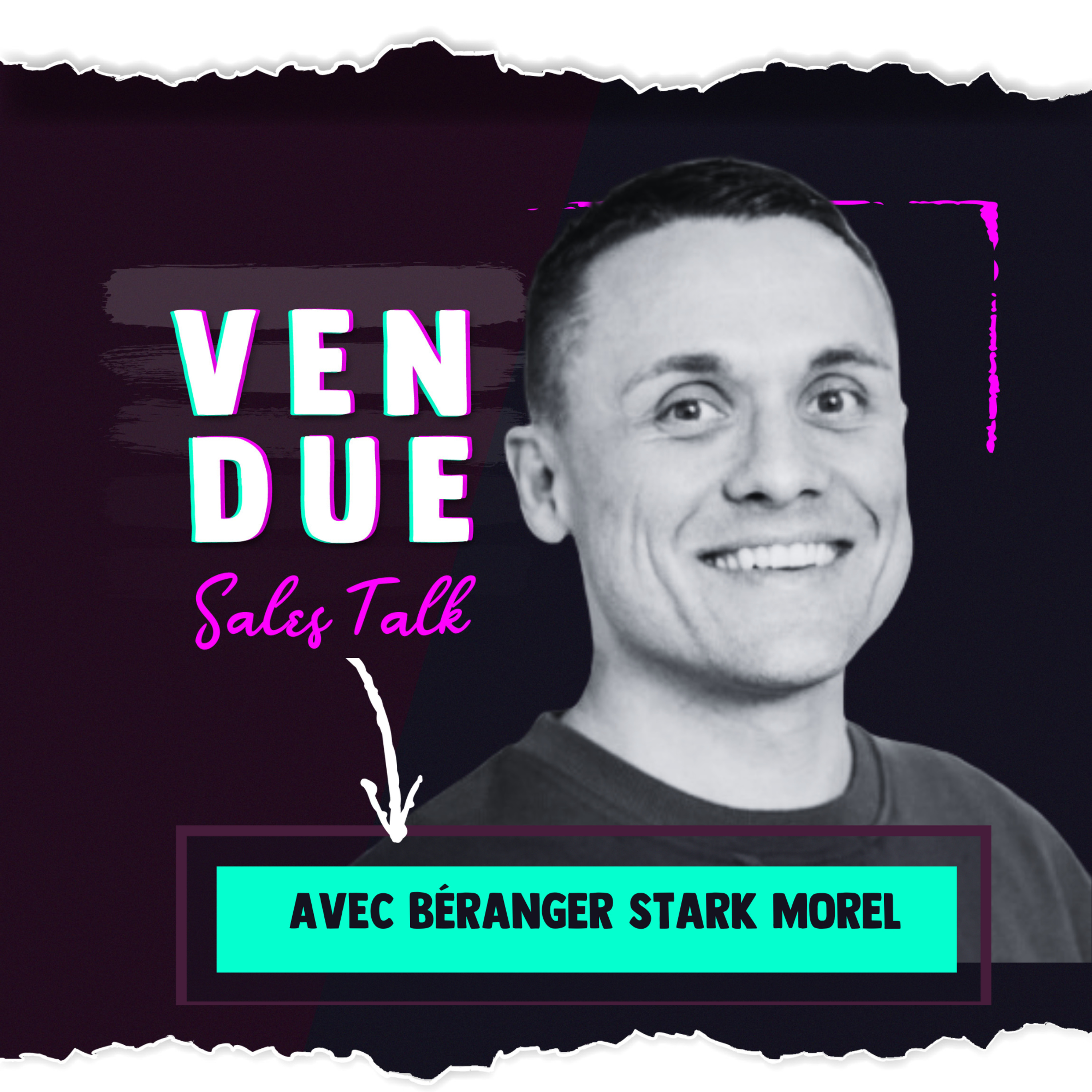 Le mindset du Top 1 % des meilleurs commerciaux avec Béranger Stark Morel, Senior Sales Executive Truspilot episode artwork