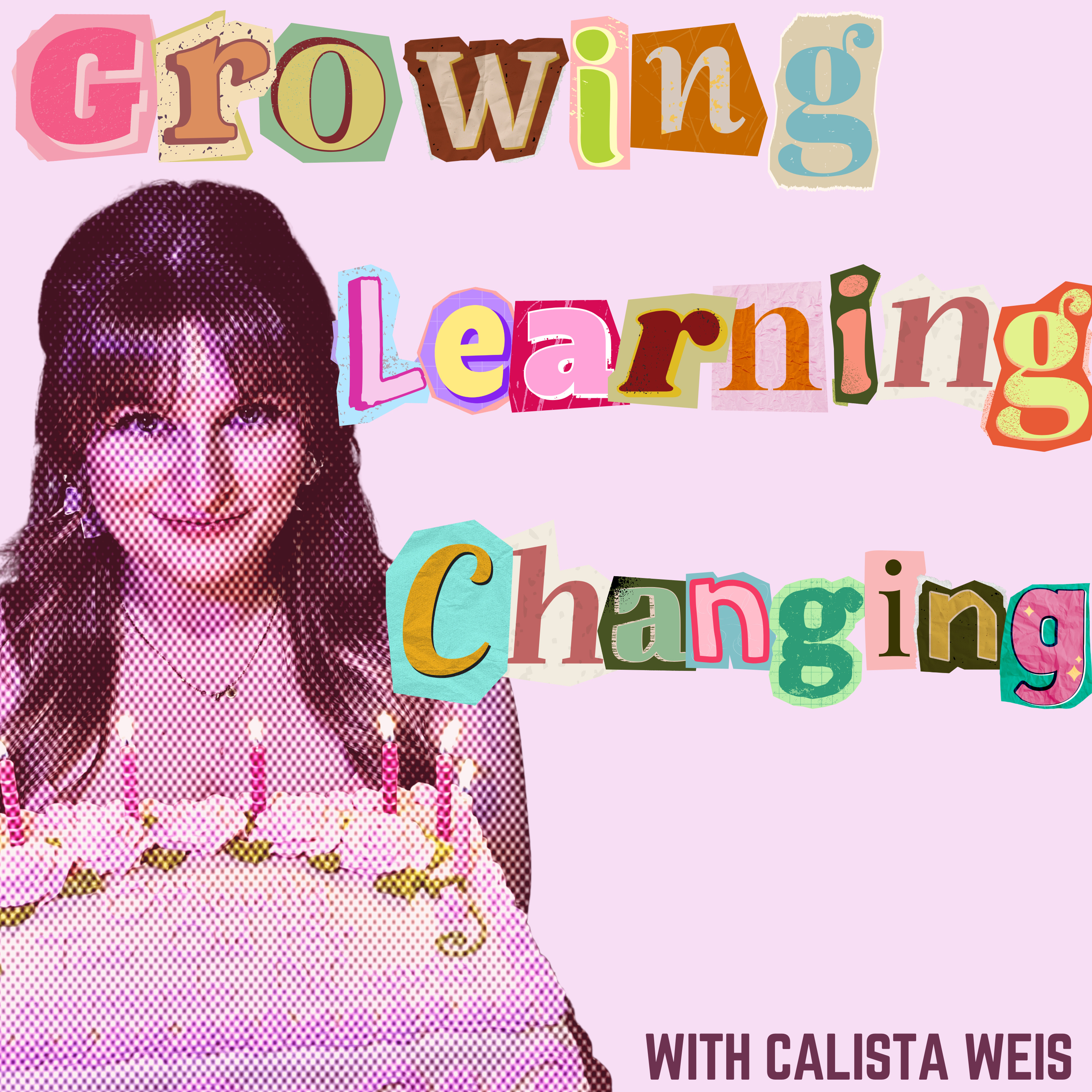 Growing, Learning, Changing Trailer episode artwork