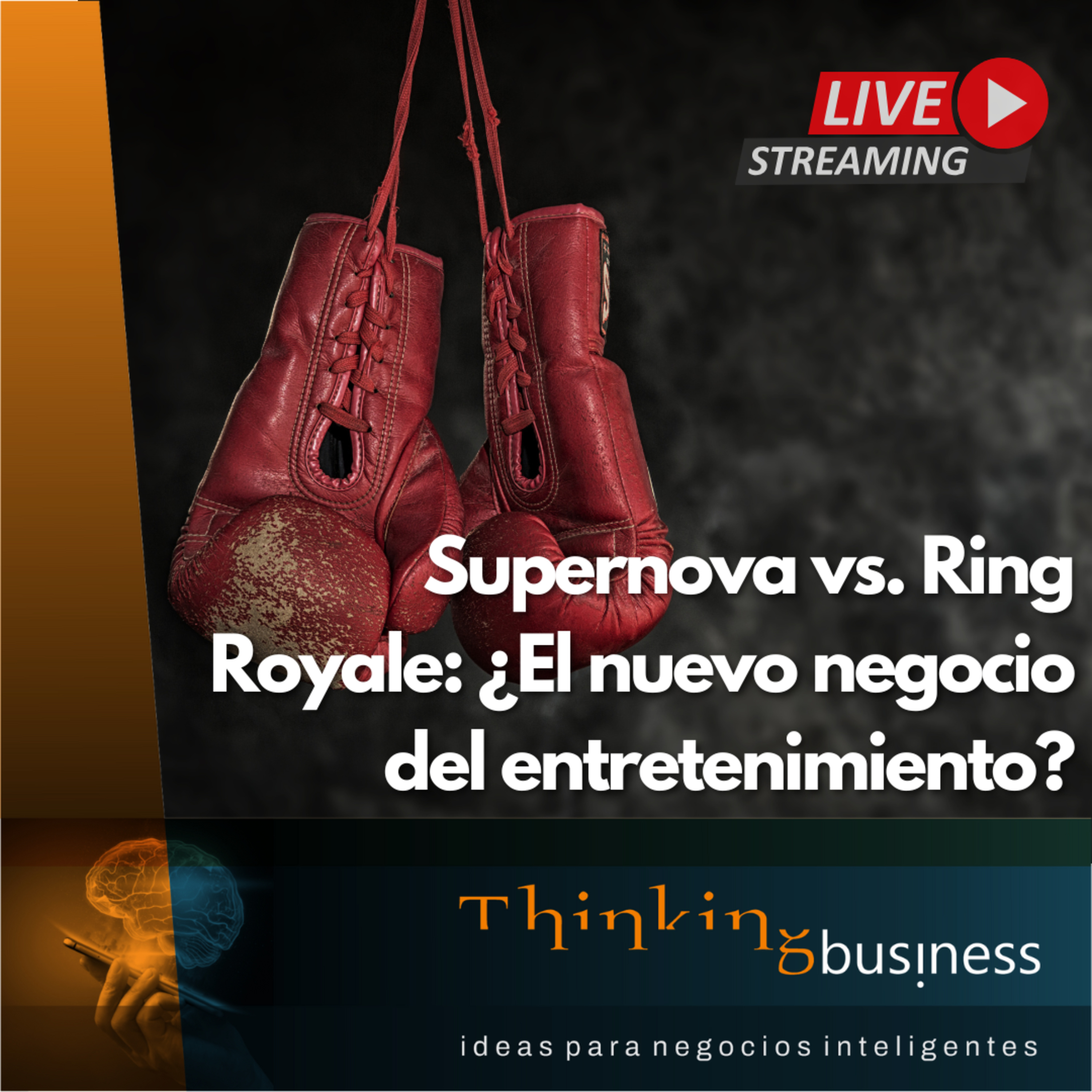 Ep. 130 Supernova vs. Ring Royale: ¿El nuevo negocio del entretenimiento? episode artwork