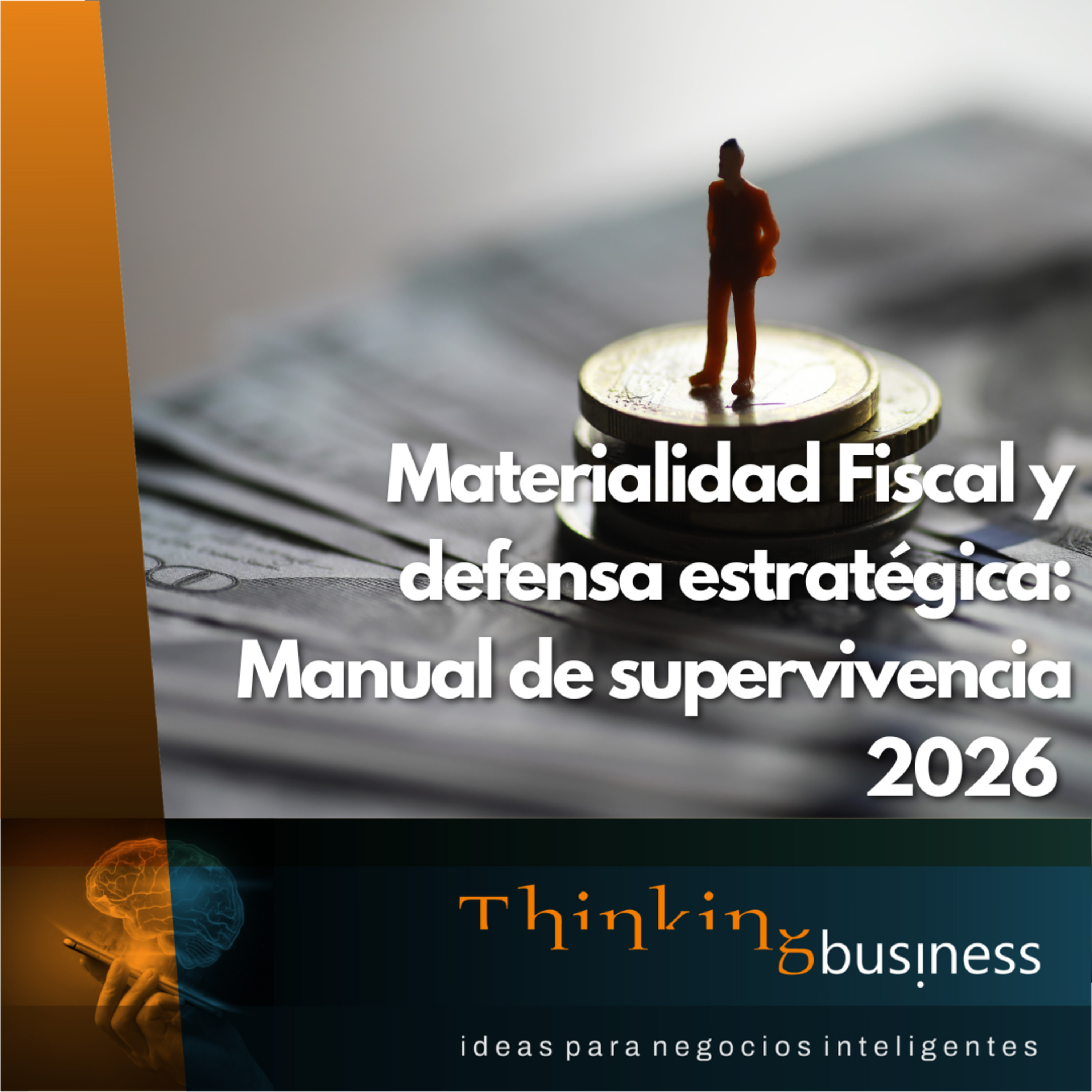 Ep. 131 Materialidad Fiscal y defensa estratégica: Manual de supervivencia 2026 episode artwork