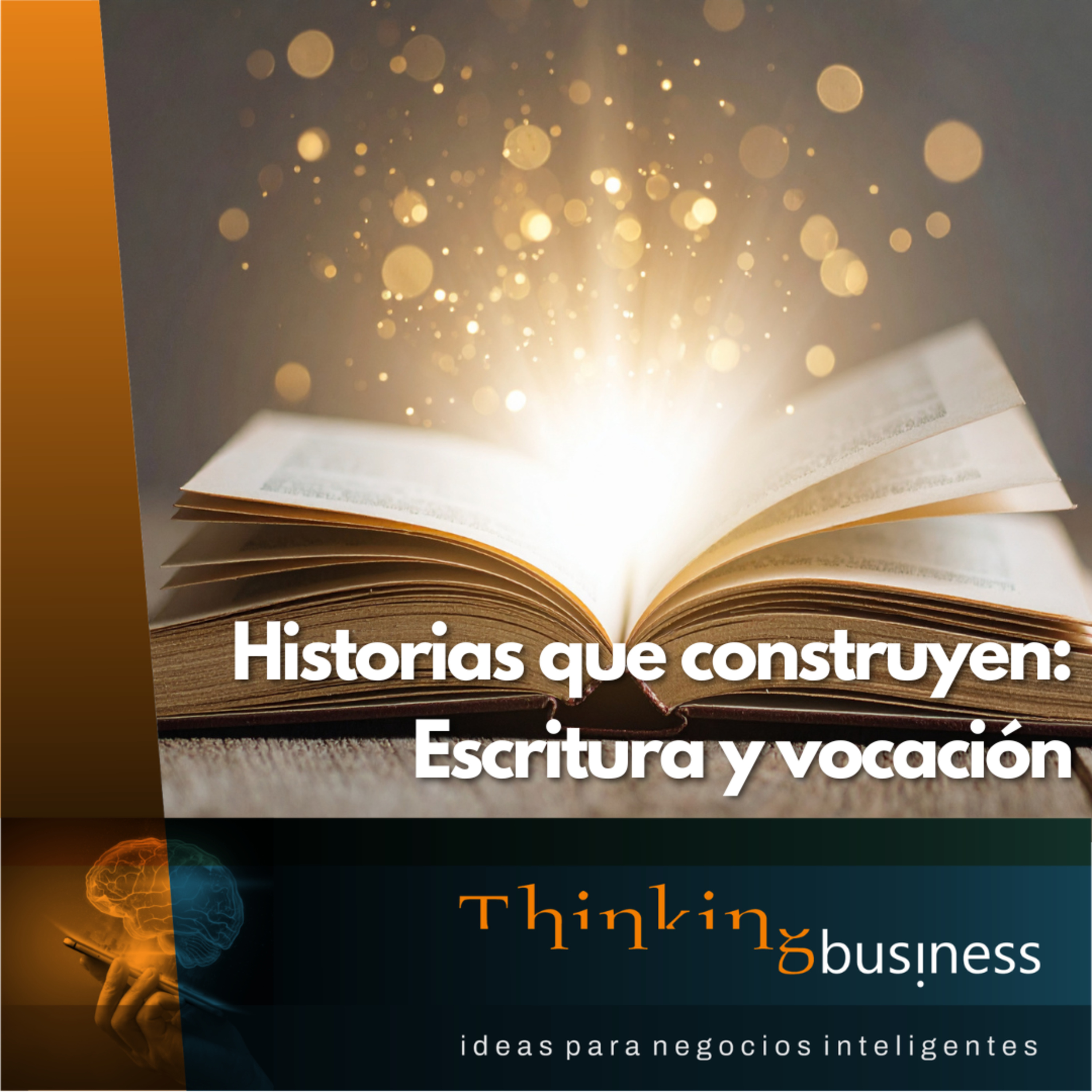 Ep. 135 Historias que construyen: Escritura y vocación. episode artwork