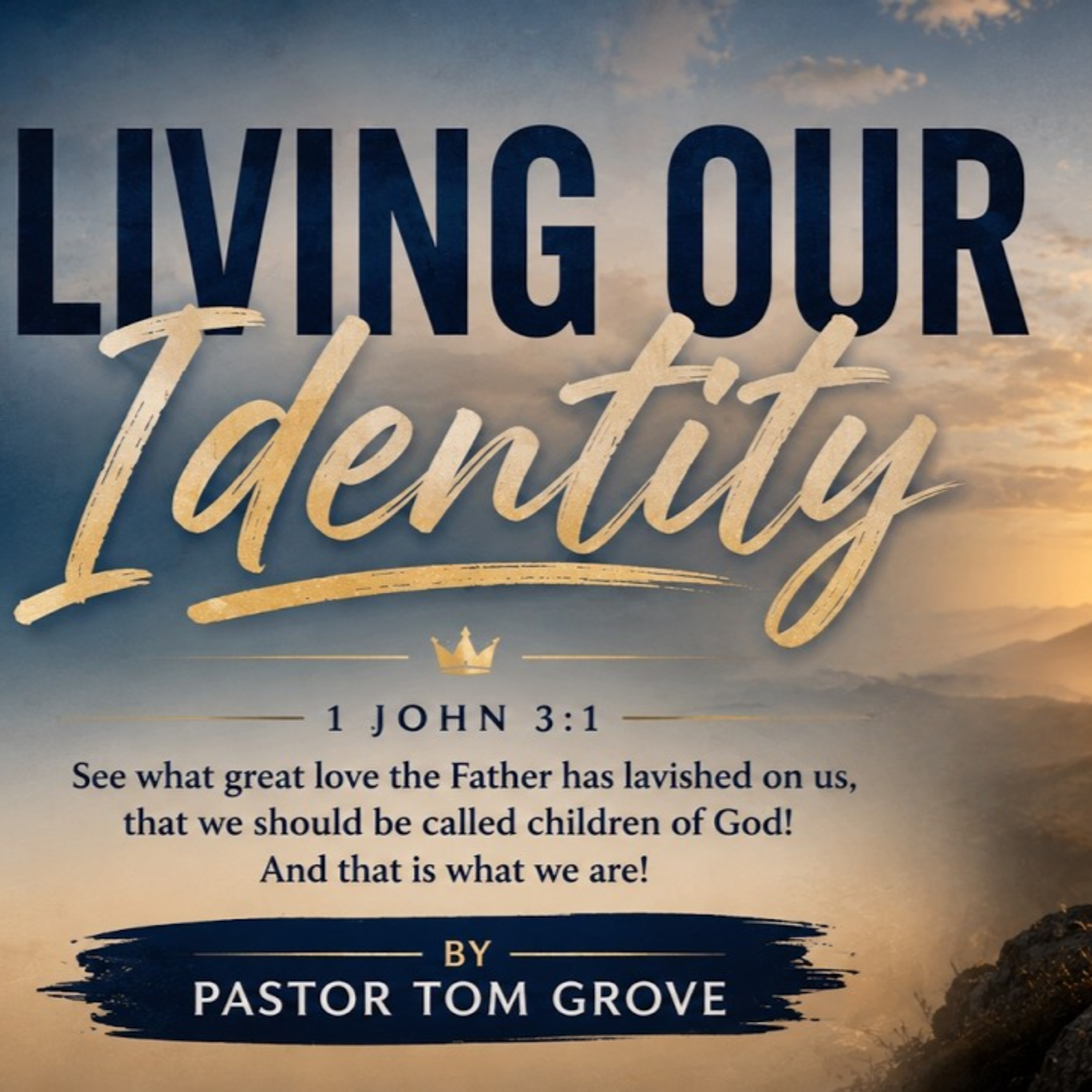 Garland Faith SDA Church Sermons - Living Our Identity - Pastor Tom Grove episode artwork