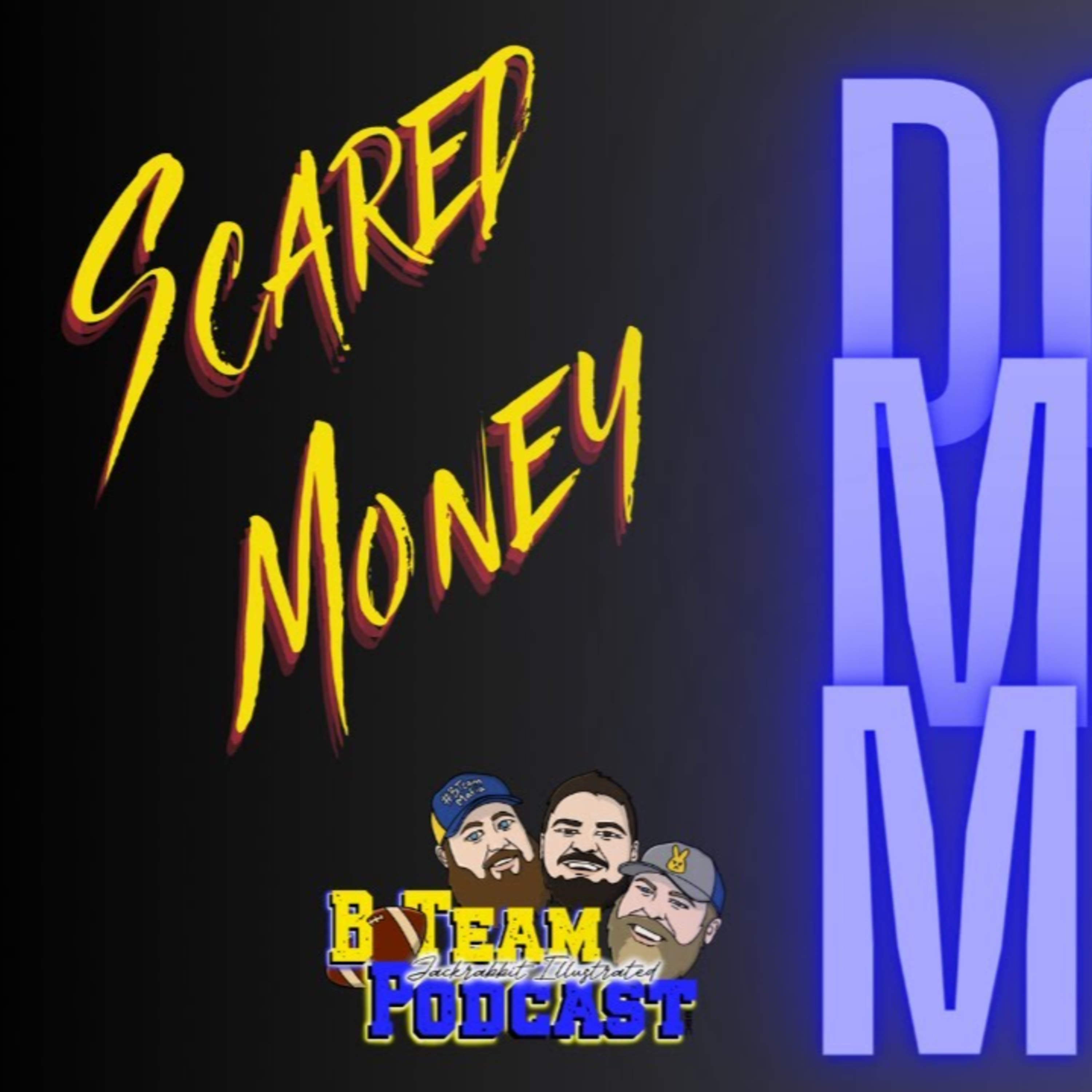 Scared Money Don't Make Money - Week 5 Bye/Improvement Week episode artwork