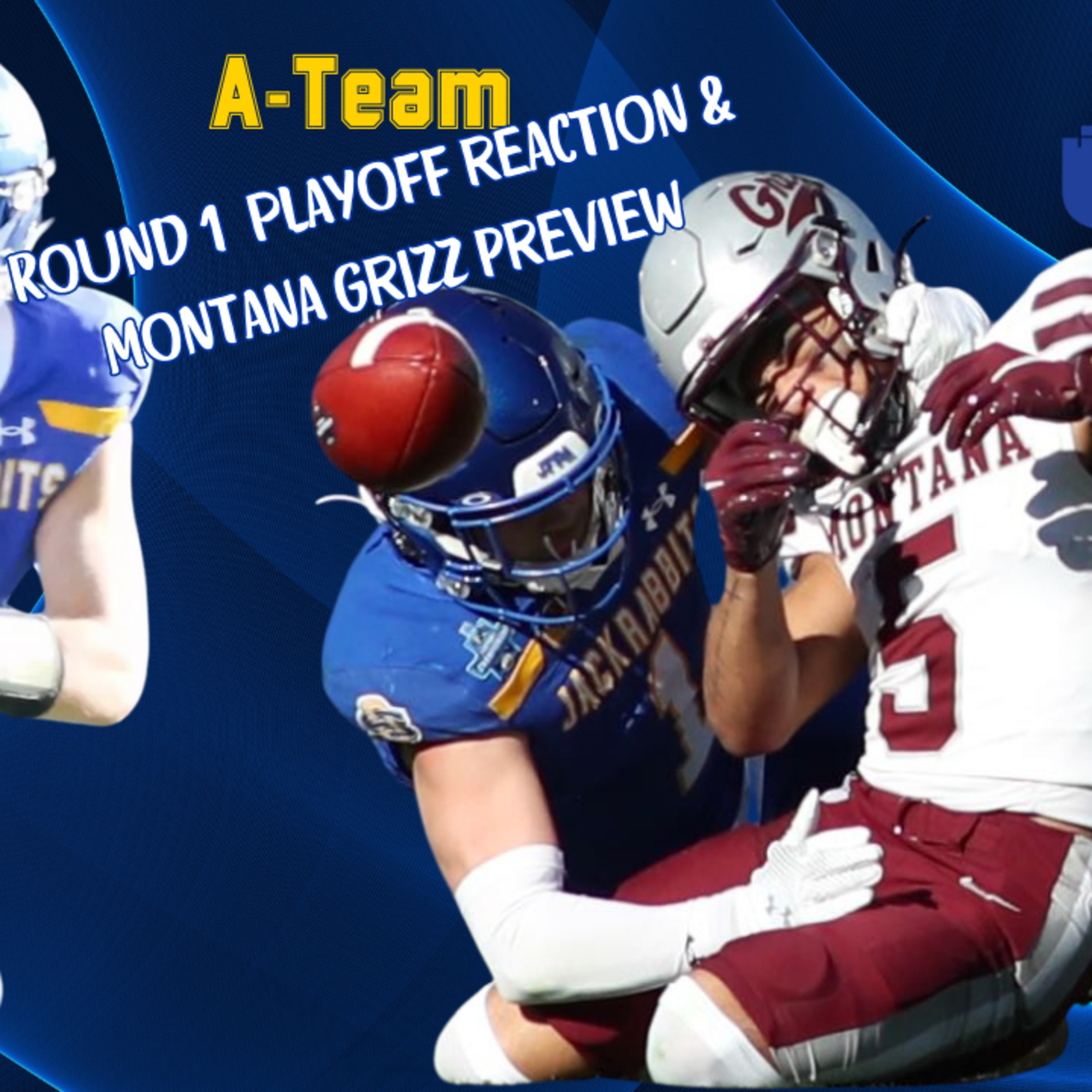 A-Team 1st Round FCS Playoffs reaction and Montana Grizz Preview episode artwork