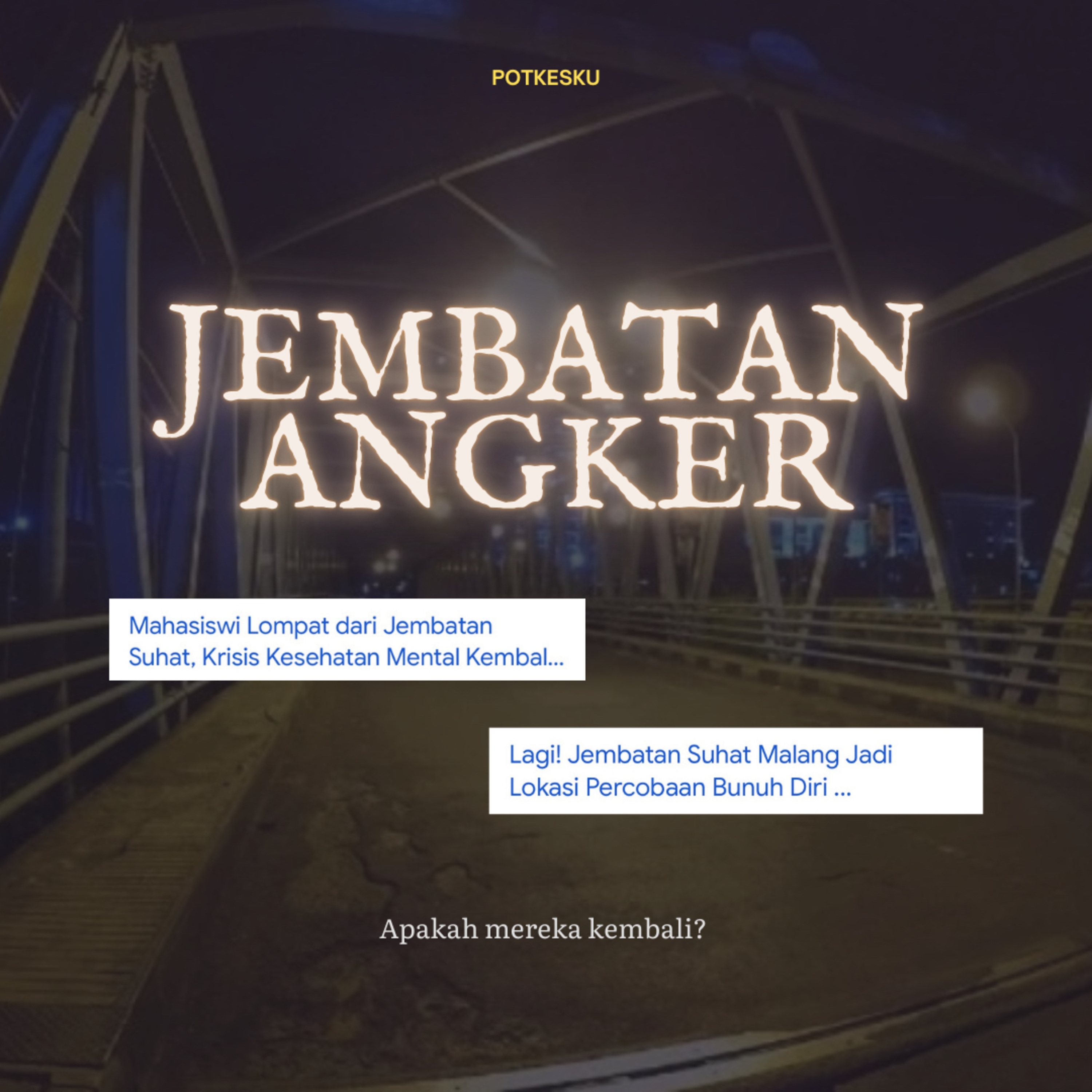 307. Jembatan Angker