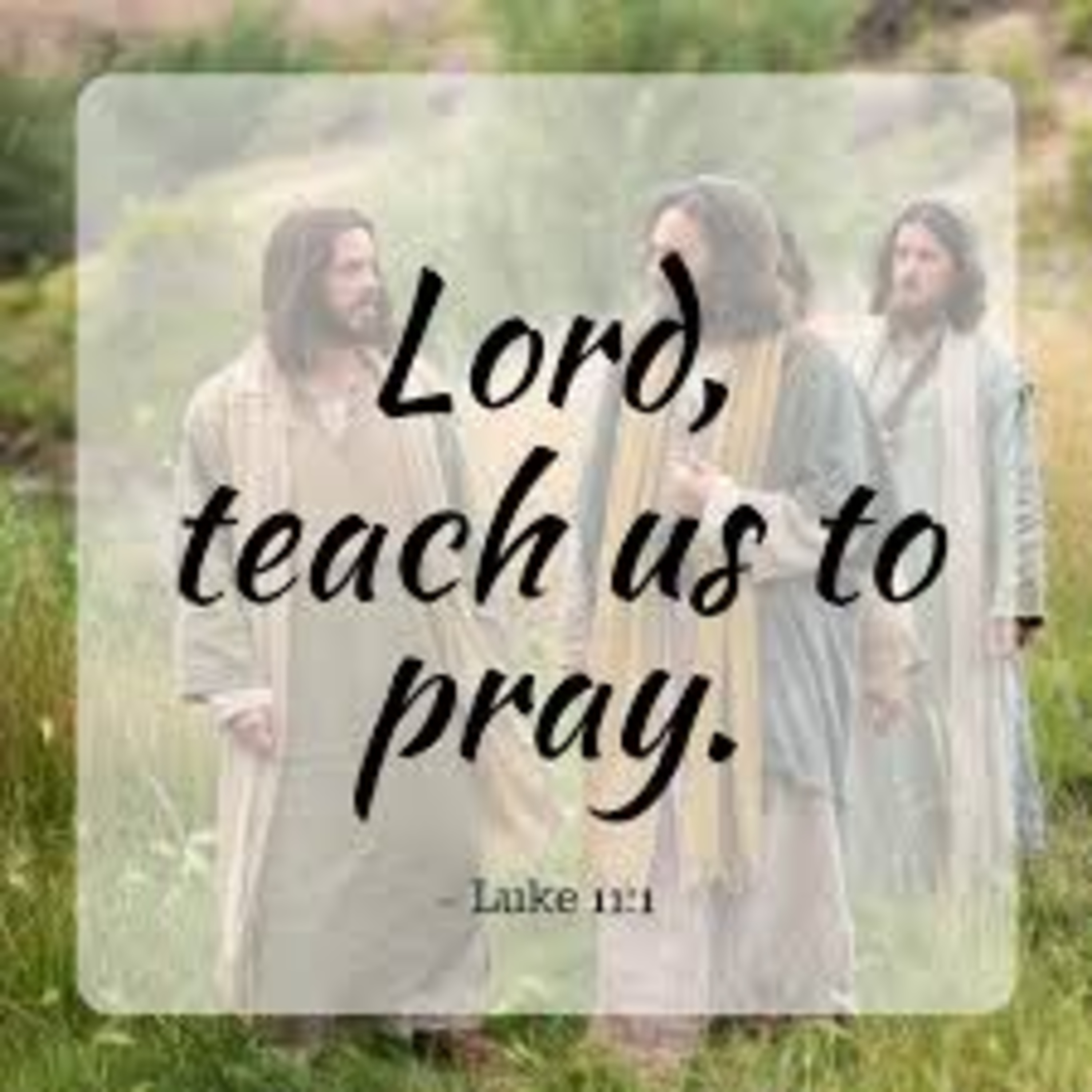 #8_LORD TEACH US TO PRAY_Sunday School episode artwork