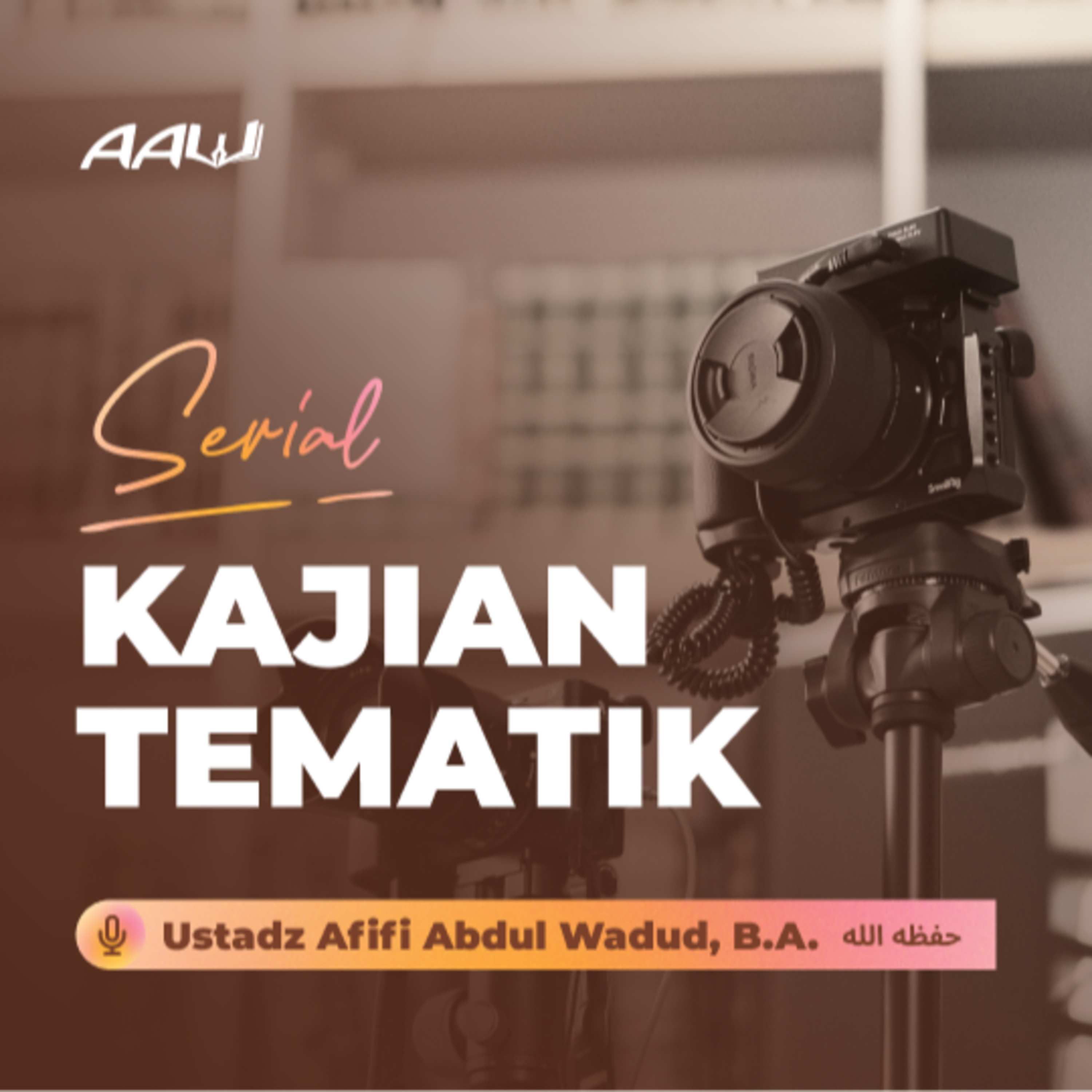 Kajian Tematik: Bangga Sebagai Muslim episode artwork