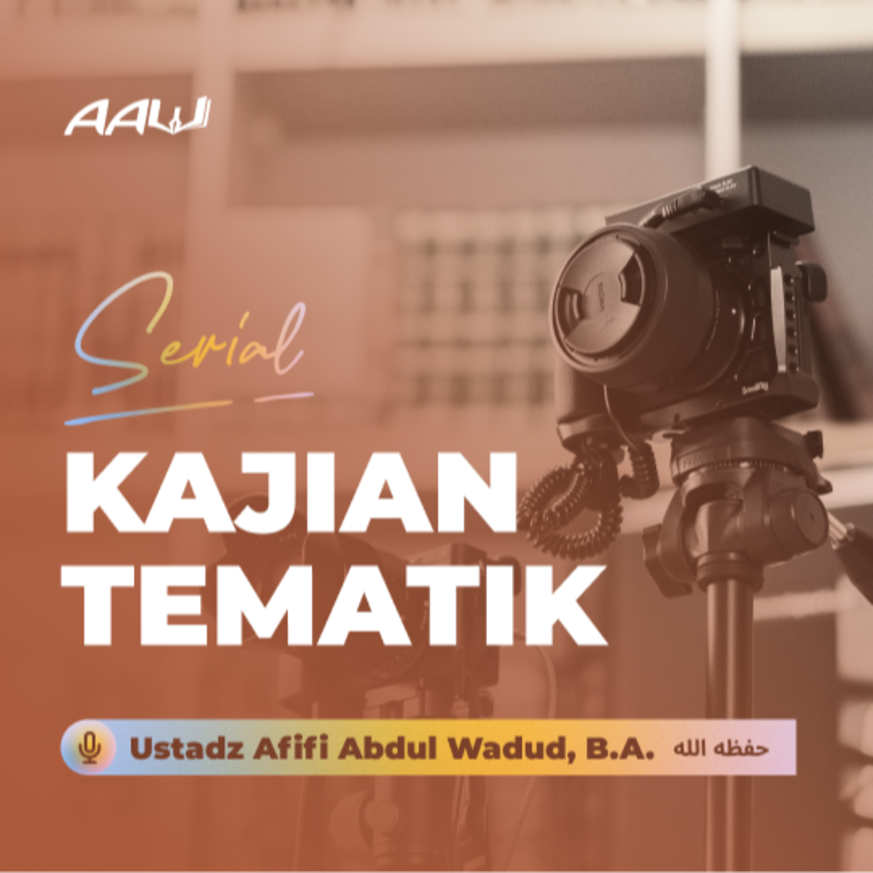 Kajian Tematik: Penyubur Iman episode artwork