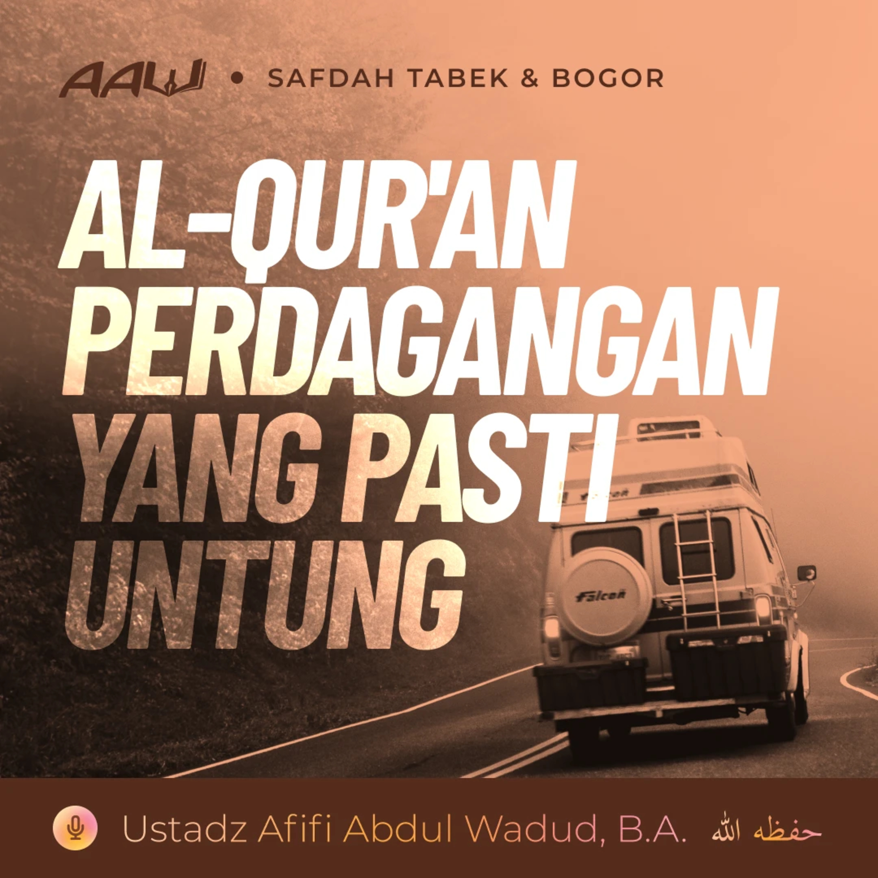 Kajian Tematik: Al-Qur'an Perdagangan yang Pasti Untung episode artwork