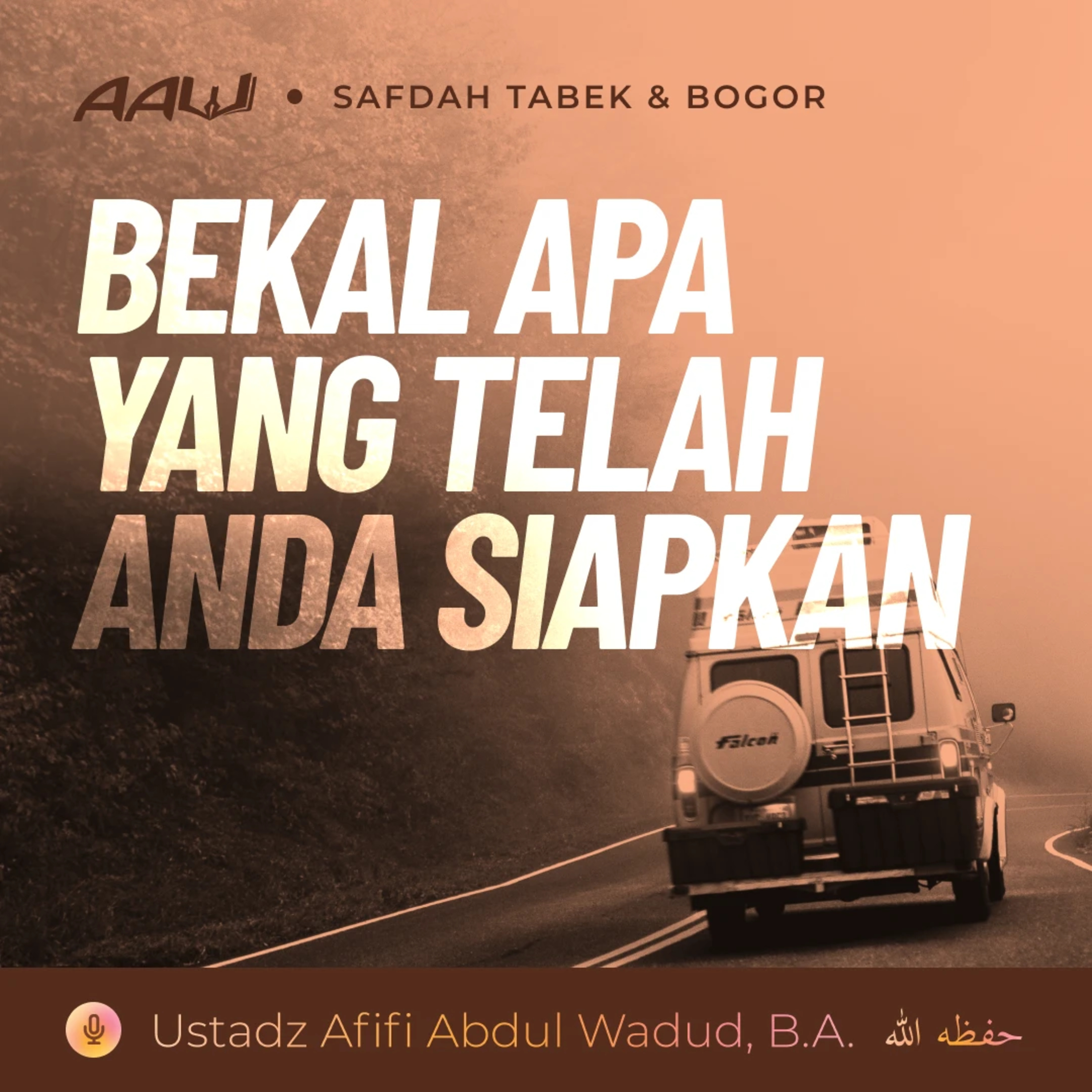 Kajian Tematik: Bekal Apa yang Telah Anda Siapkan episode artwork