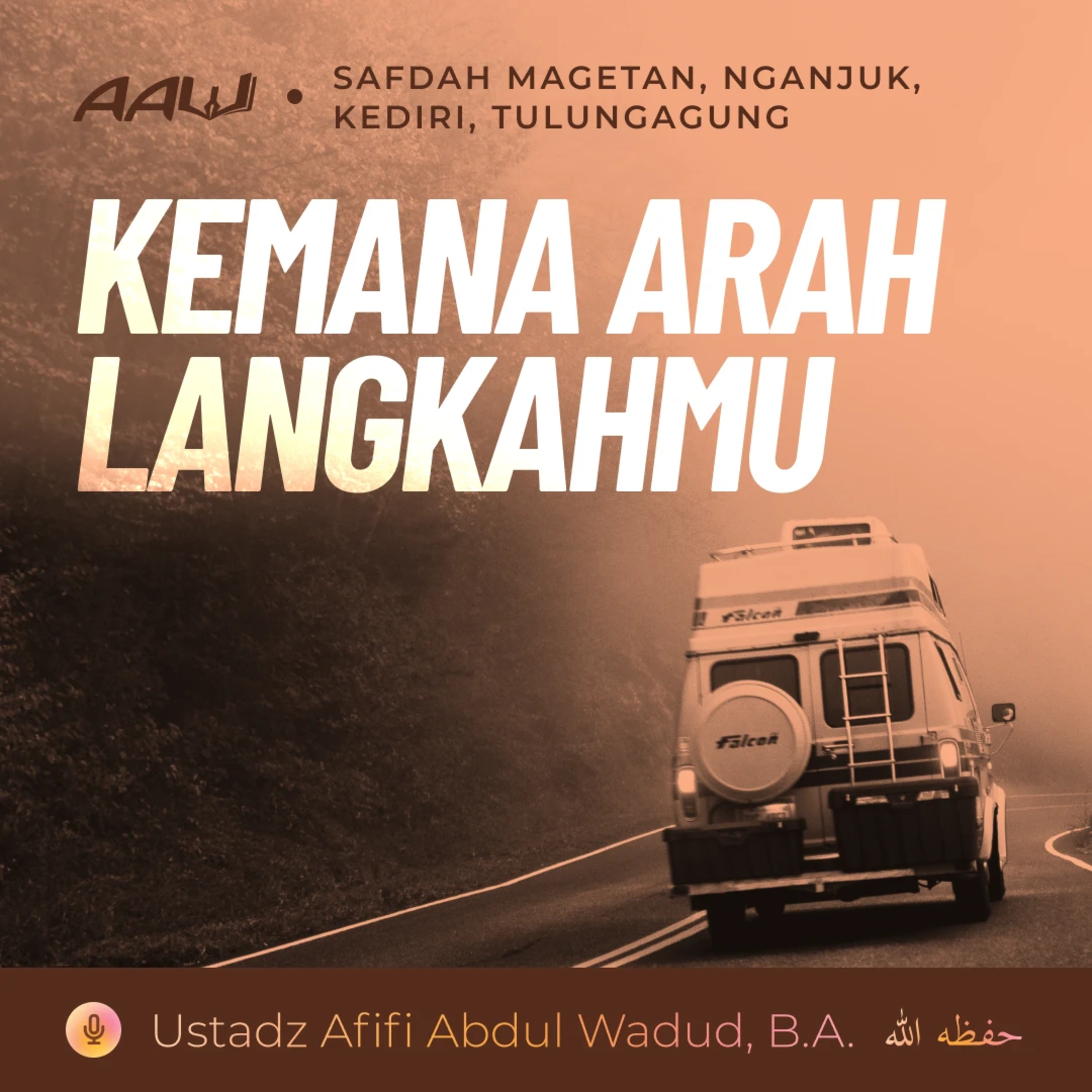 Kajian Tematik: Kemana Arah Langkahmu episode artwork