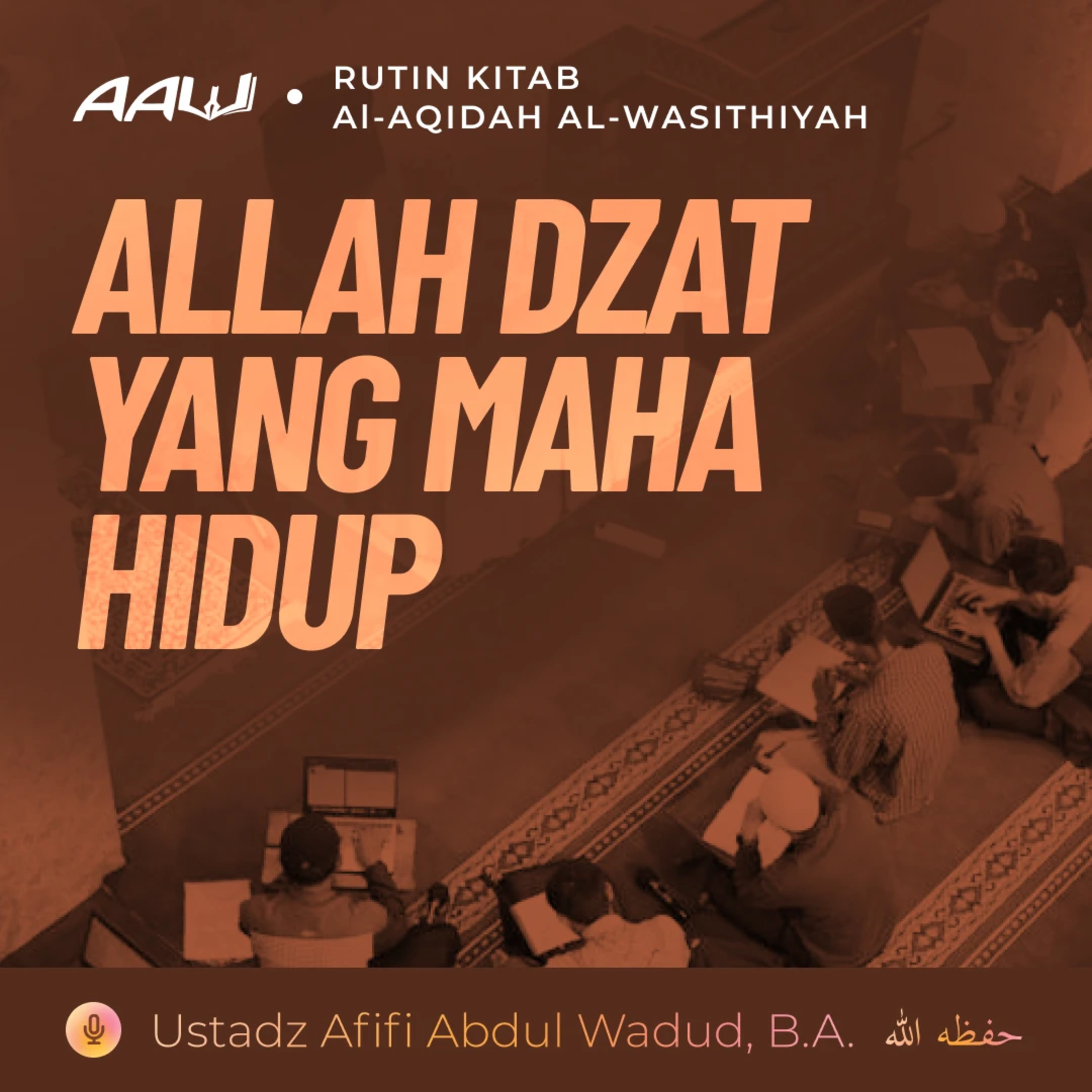 12. ALLAH DZAT YANG MAHA HIDUP | Al-Aqidah Al-Wasithiyah episode artwork