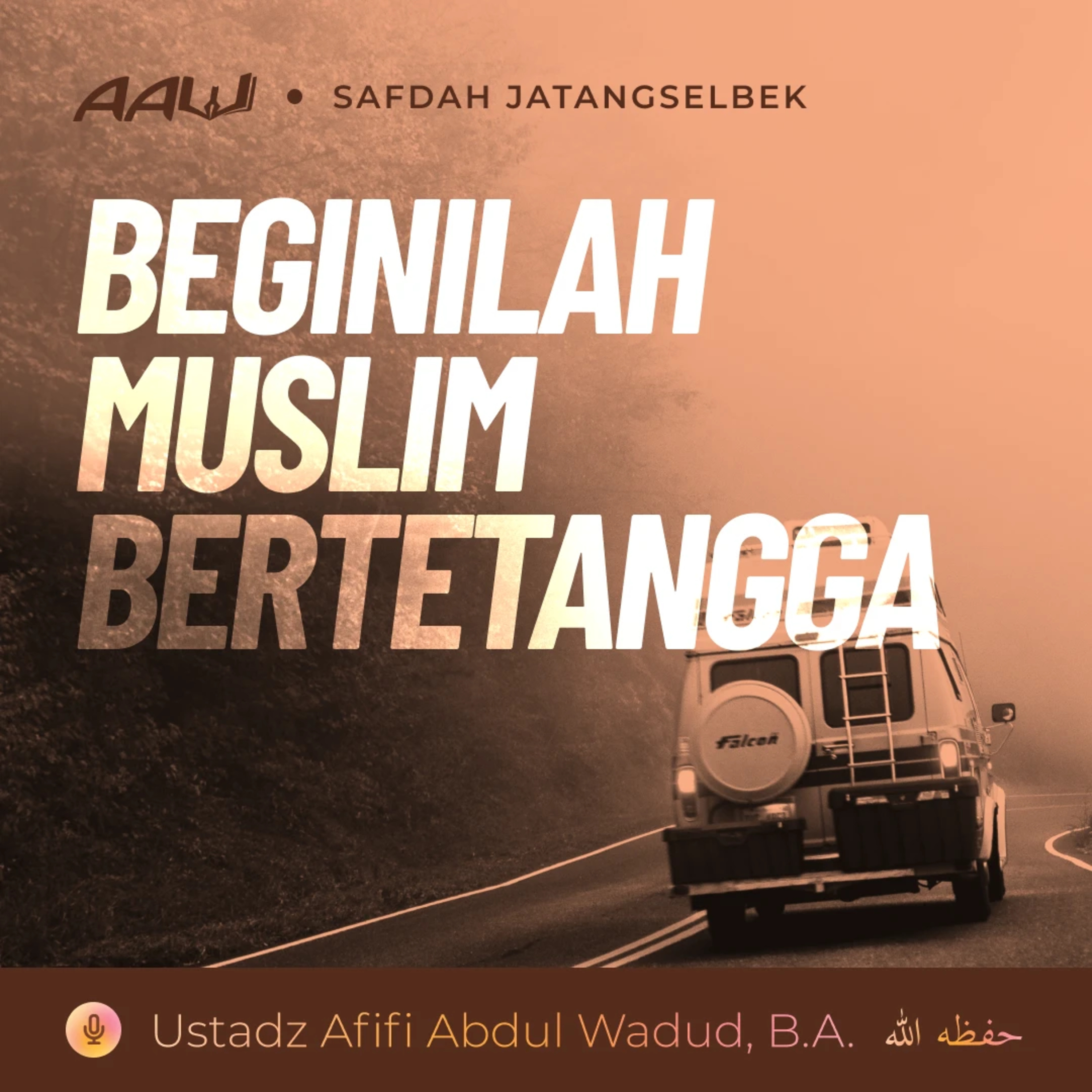 Kajian Tematik: Beginilah Muslim Bertetangga episode artwork