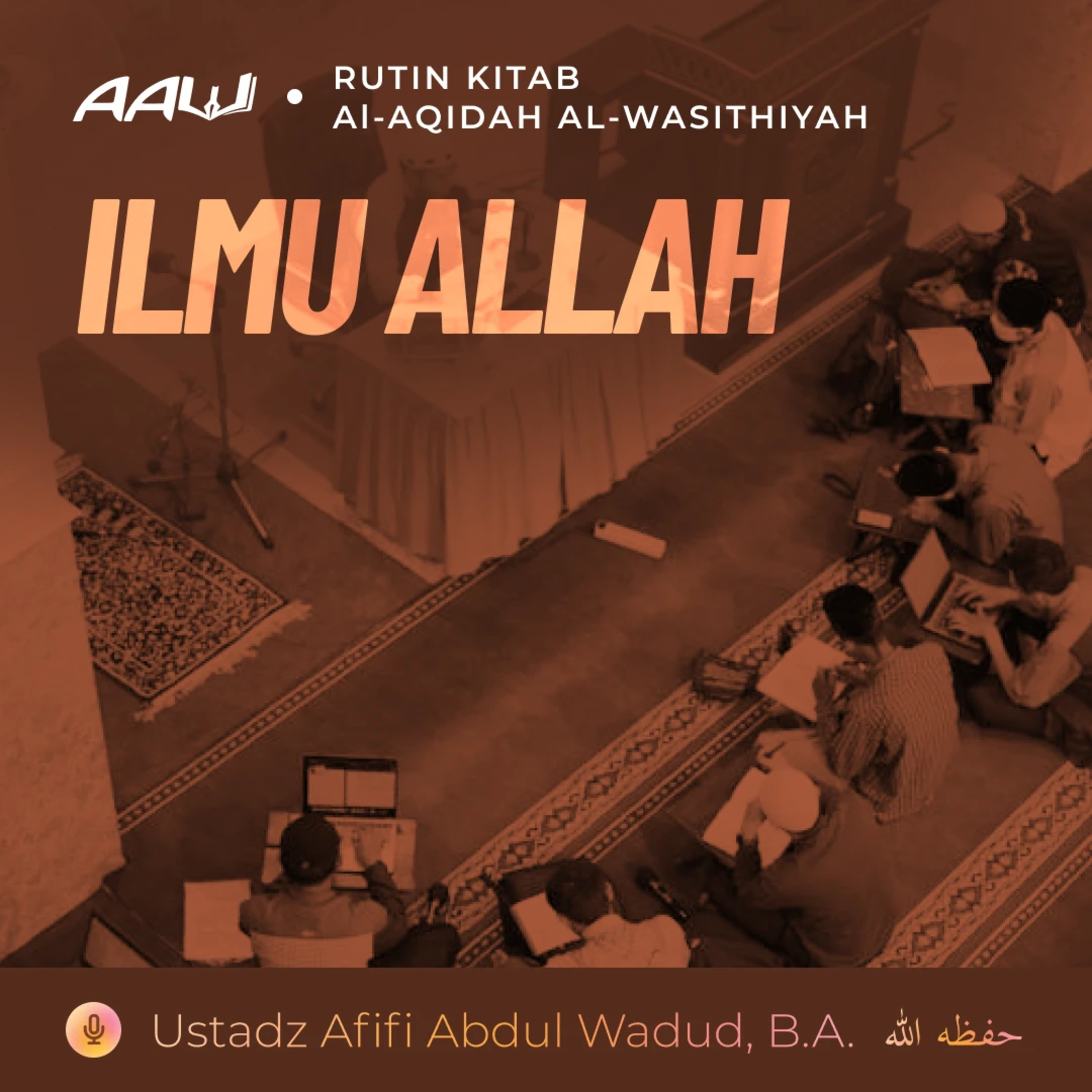 13. ILMU ALLAH | Al-Aqidah Al-Wasithiyah episode artwork