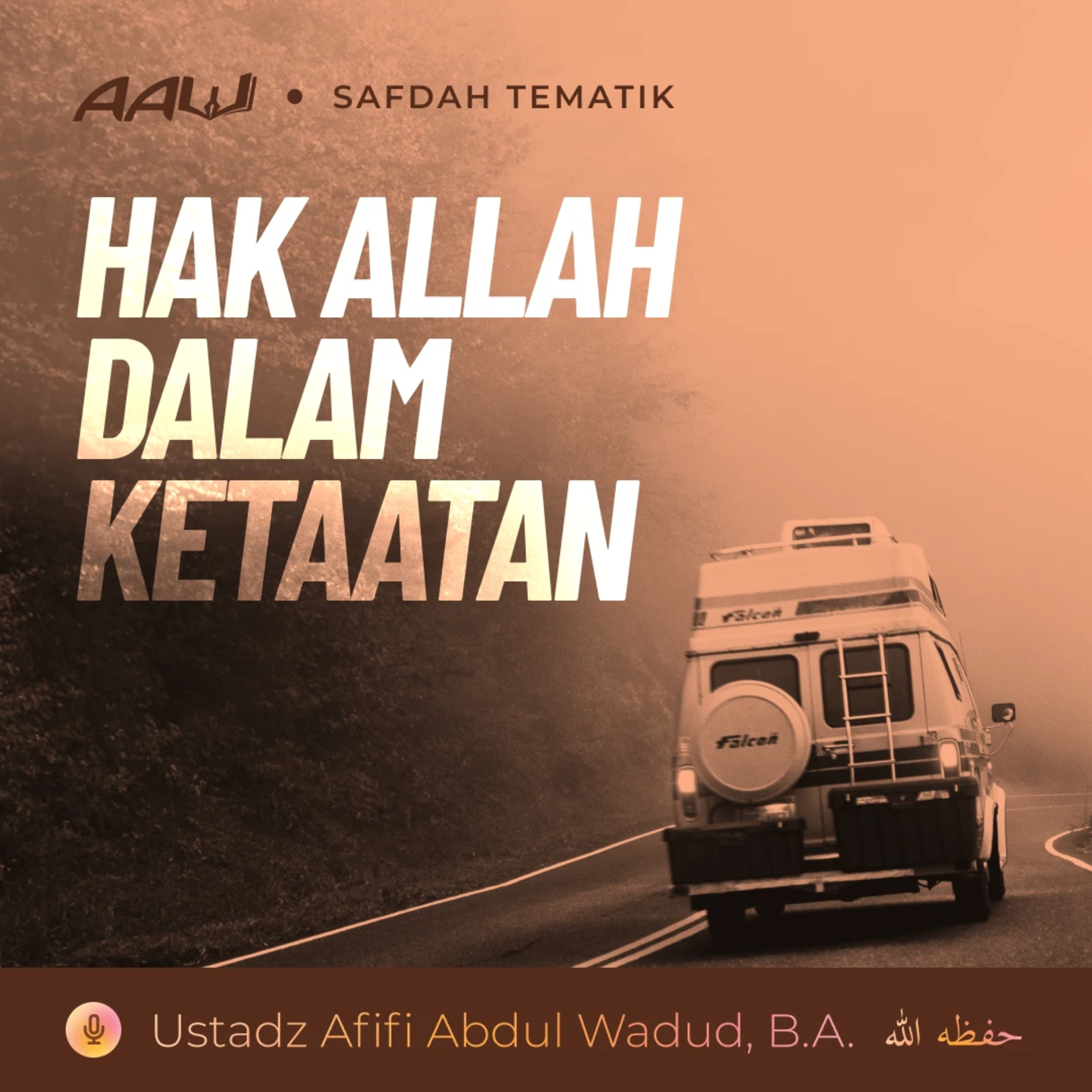 Kajian Tematik: Hak Allah dalam Ketaatan episode artwork