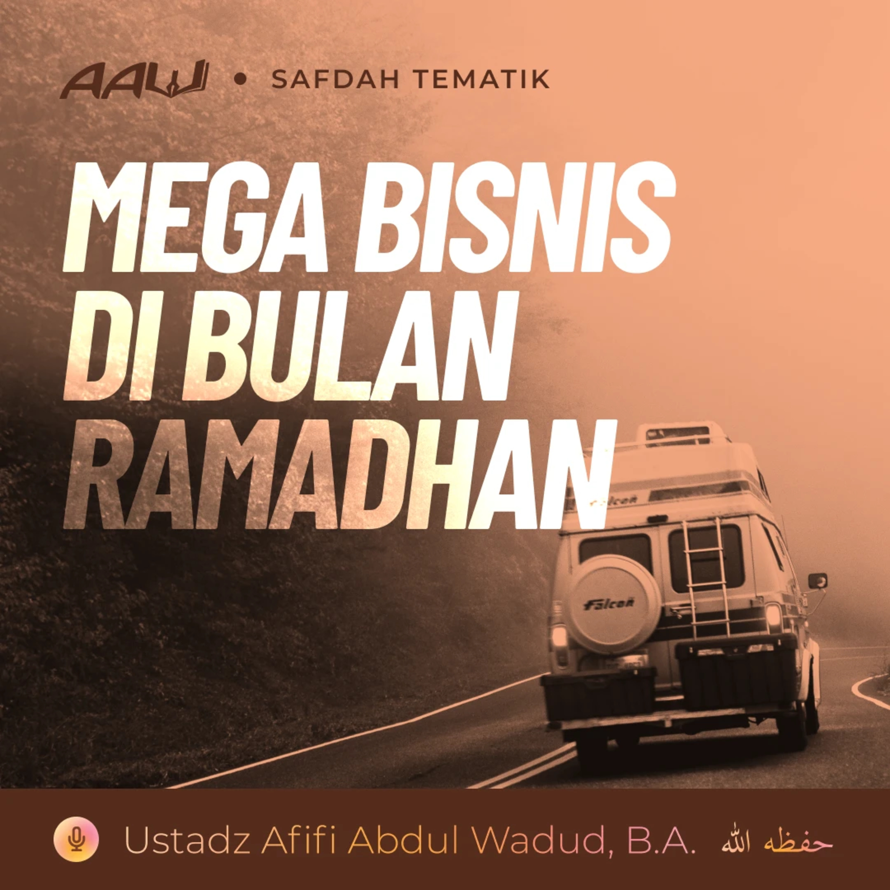 Kajian Tematik: Mega Bisnis di Bulan Ramadhan episode artwork