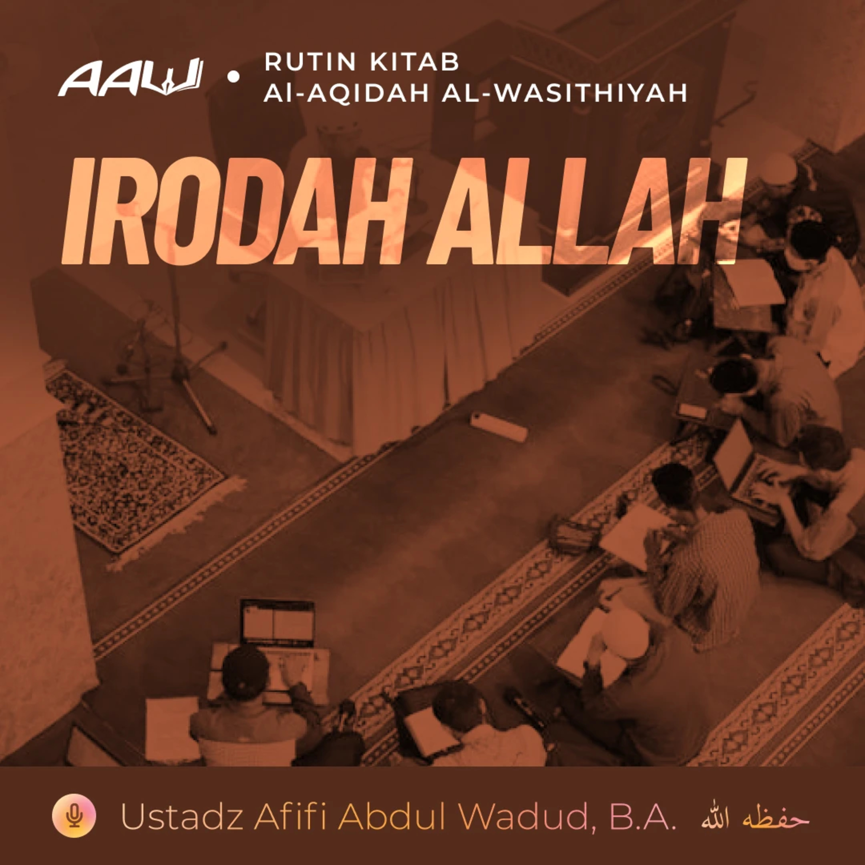 16. IRODAH ALLAH | Al-Aqidah Al-Wasithiyah episode artwork
