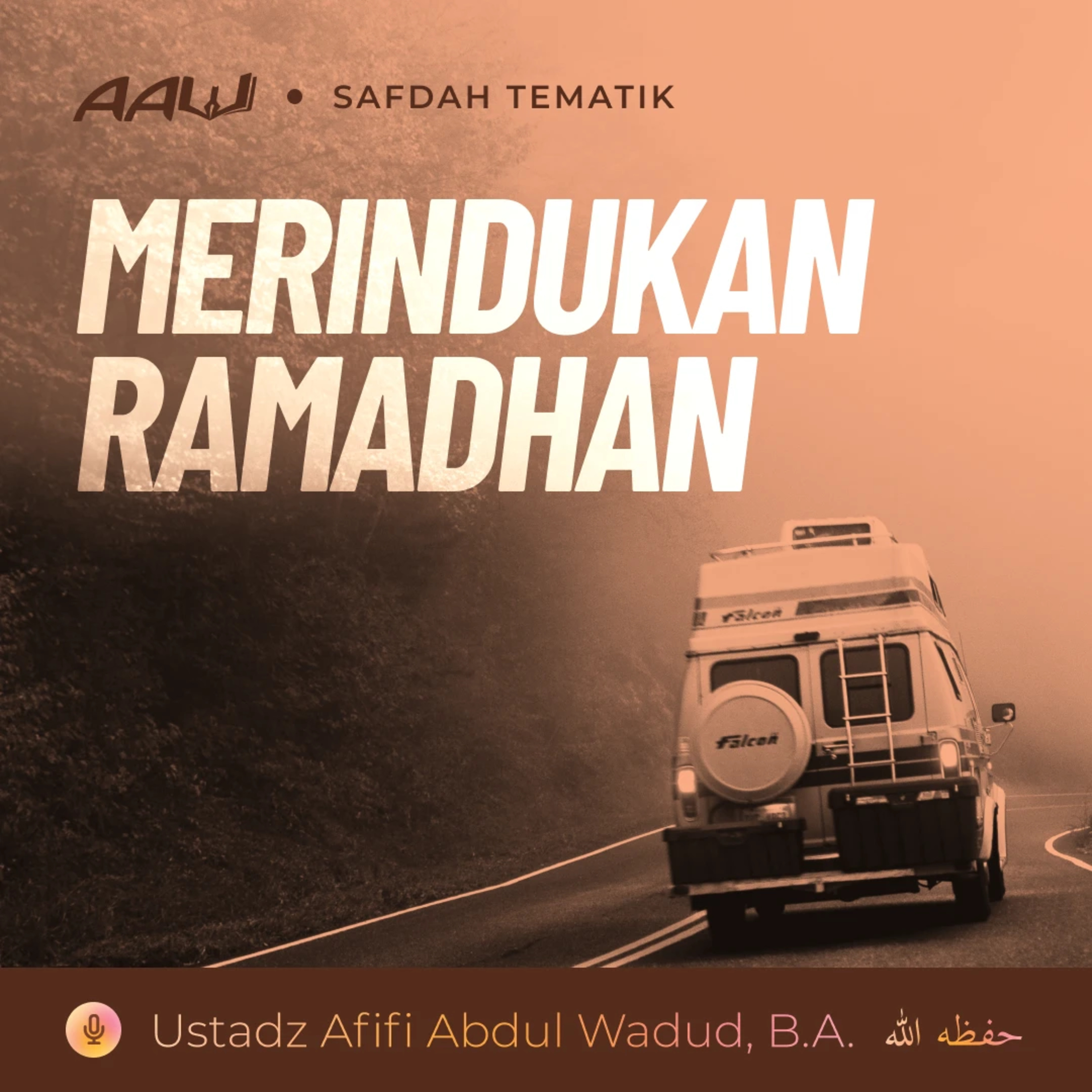 Kajian Tematik: Merindukan Ramadhan episode artwork