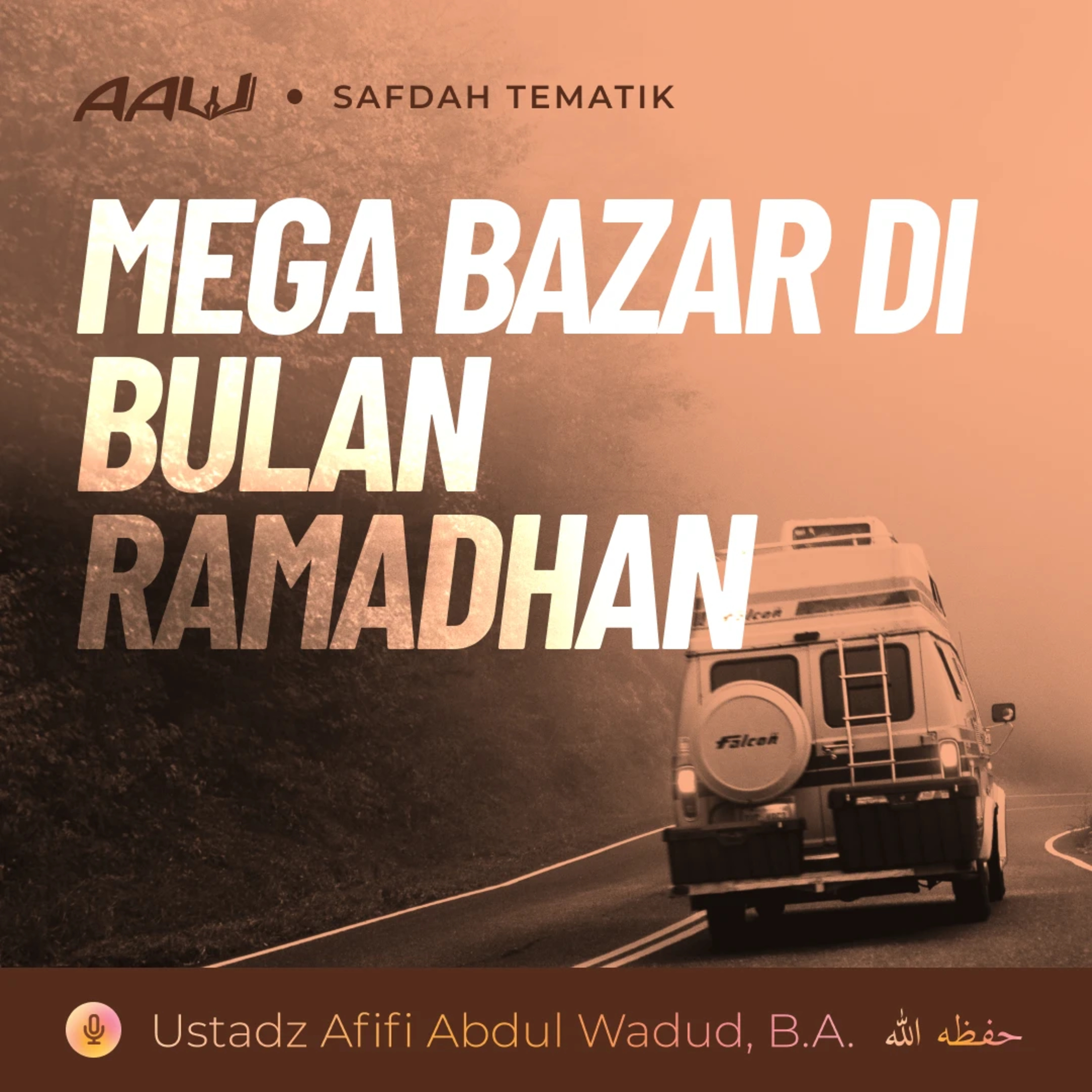 Kajian Tematik: Mega Bazar di Bulan Ramadhan episode artwork