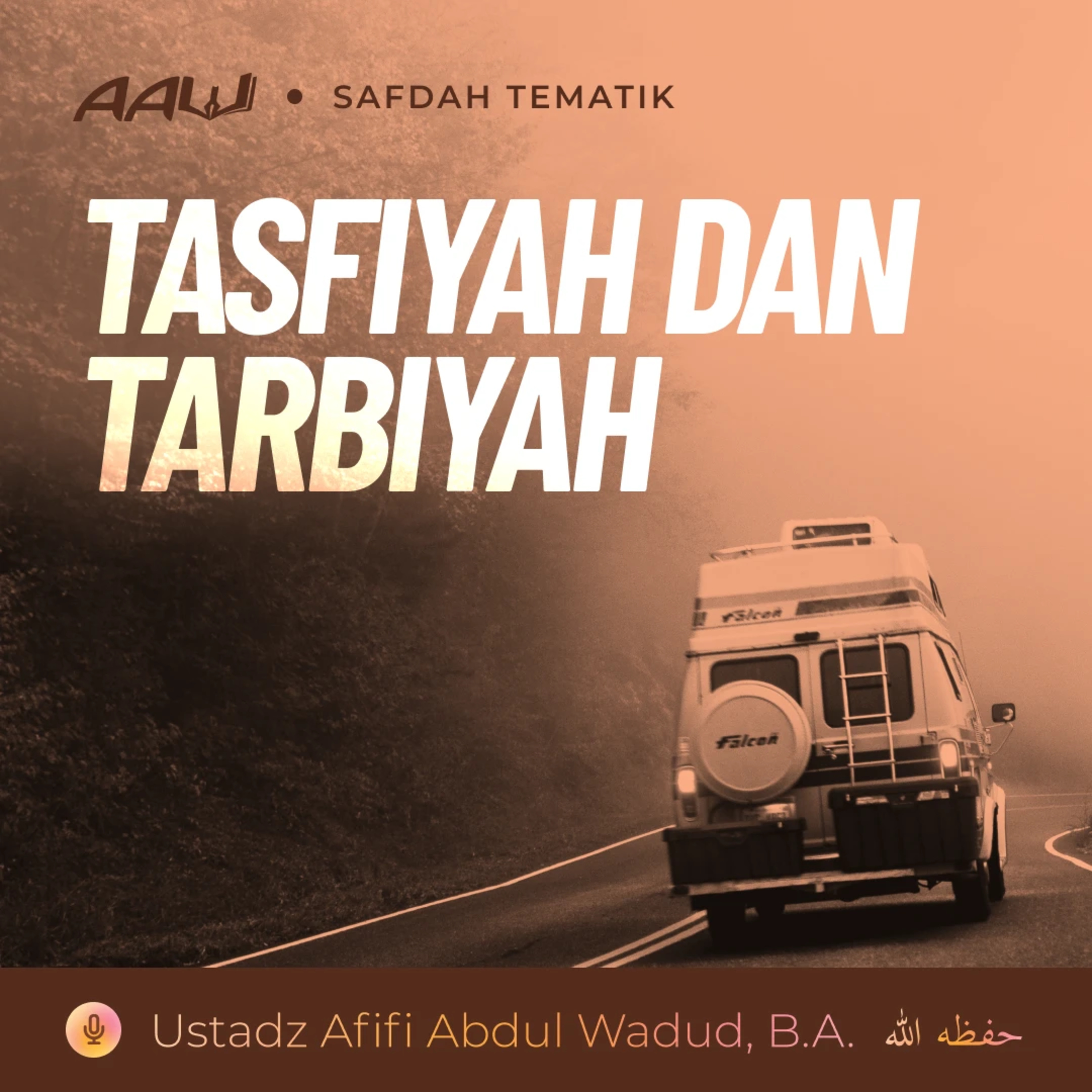 Kajian Tematik: Tasfiyah dan Tarbiyah episode artwork