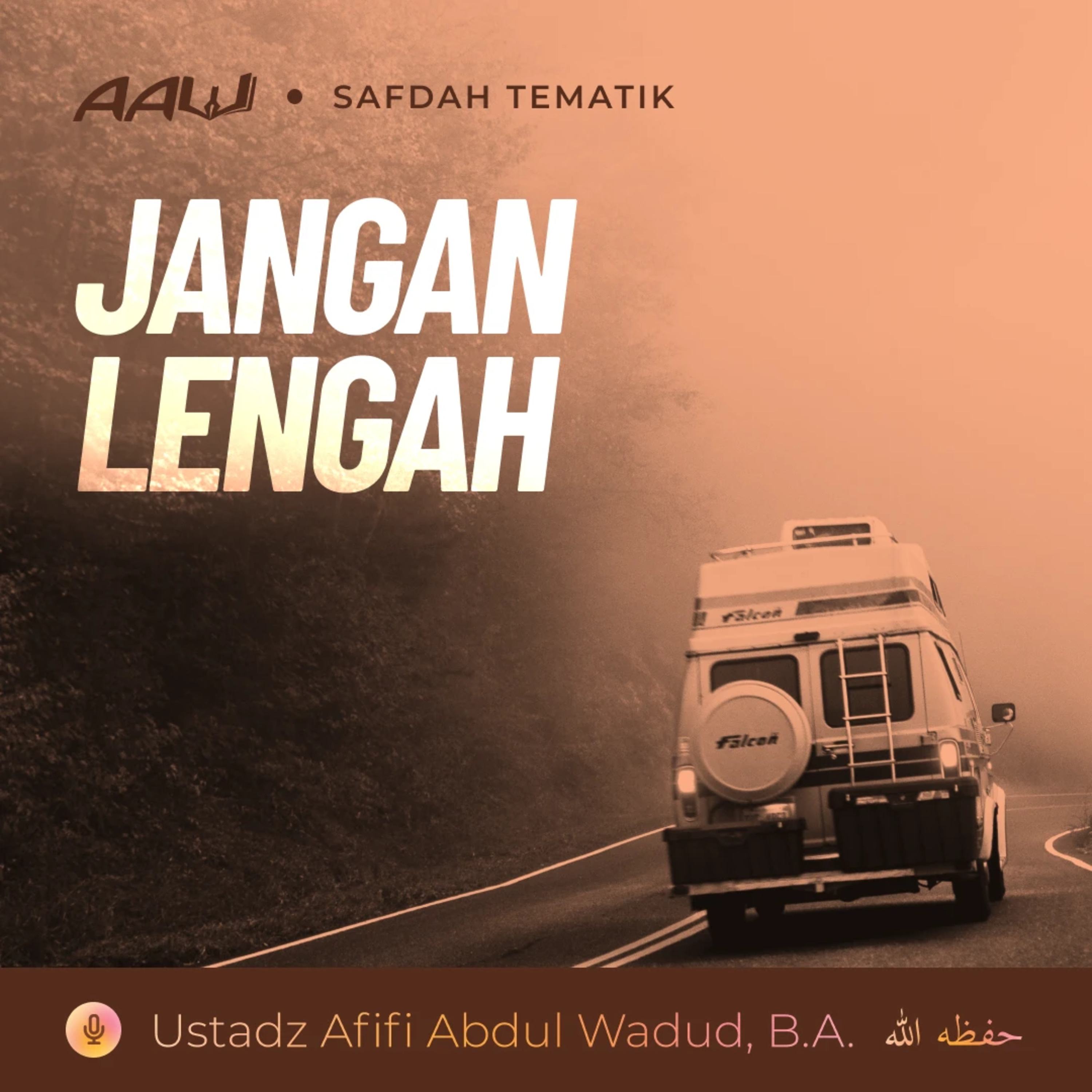 Kajian Tematik: Jangan Lengah episode artwork