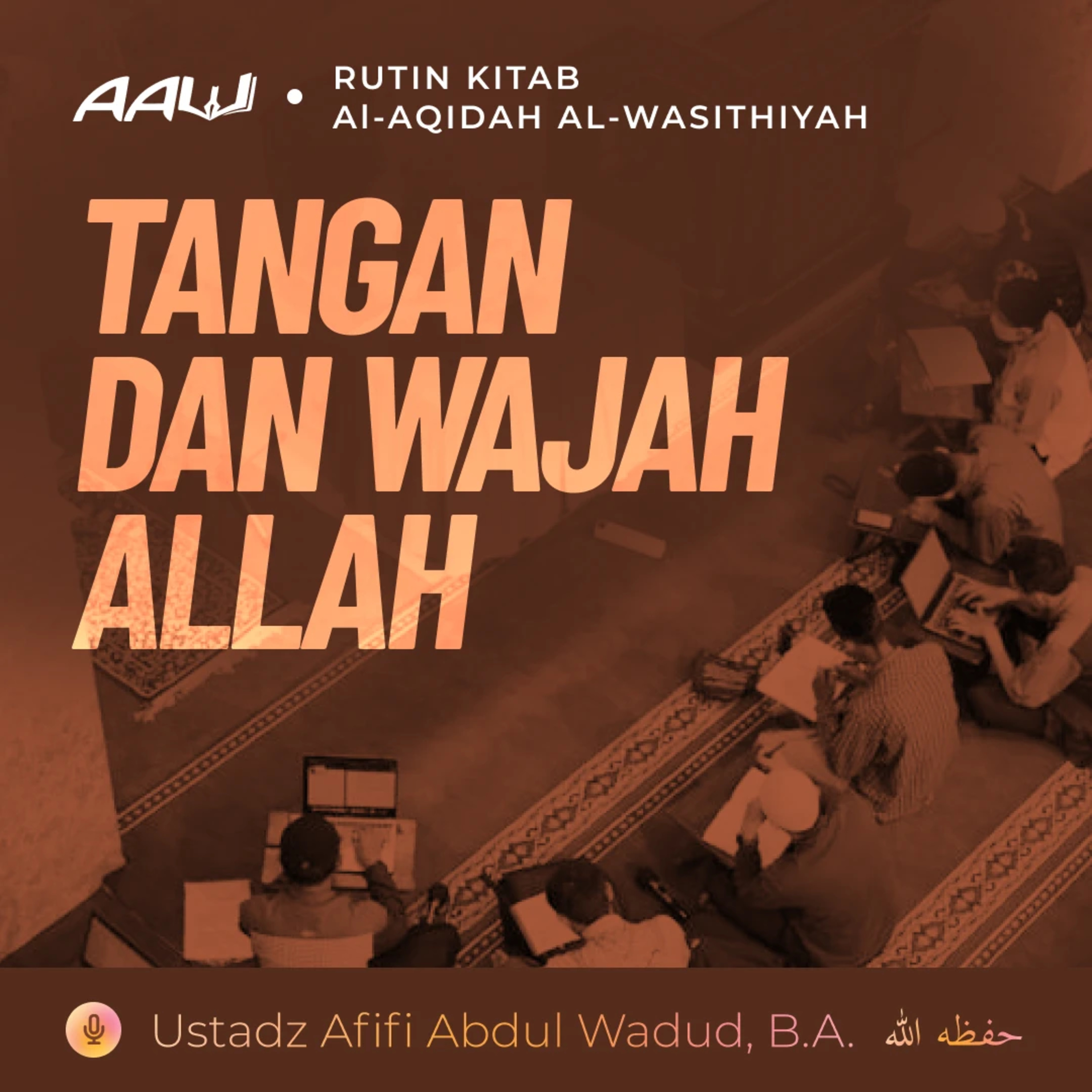 23. TANGAN DAN WAJAH ALLAH | Al-Aqidah Al-Wasithiyah episode artwork