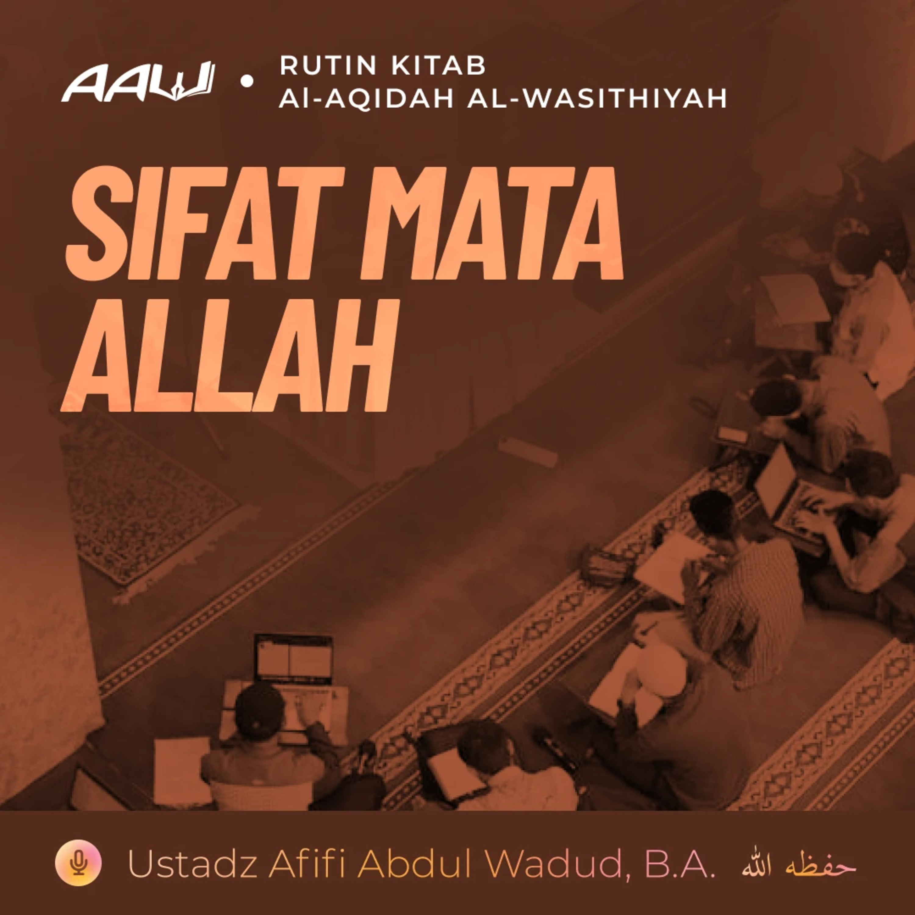 24. SIFAT MATA ALLAH | Al-Aqidah Al-Wasithiyah episode artwork