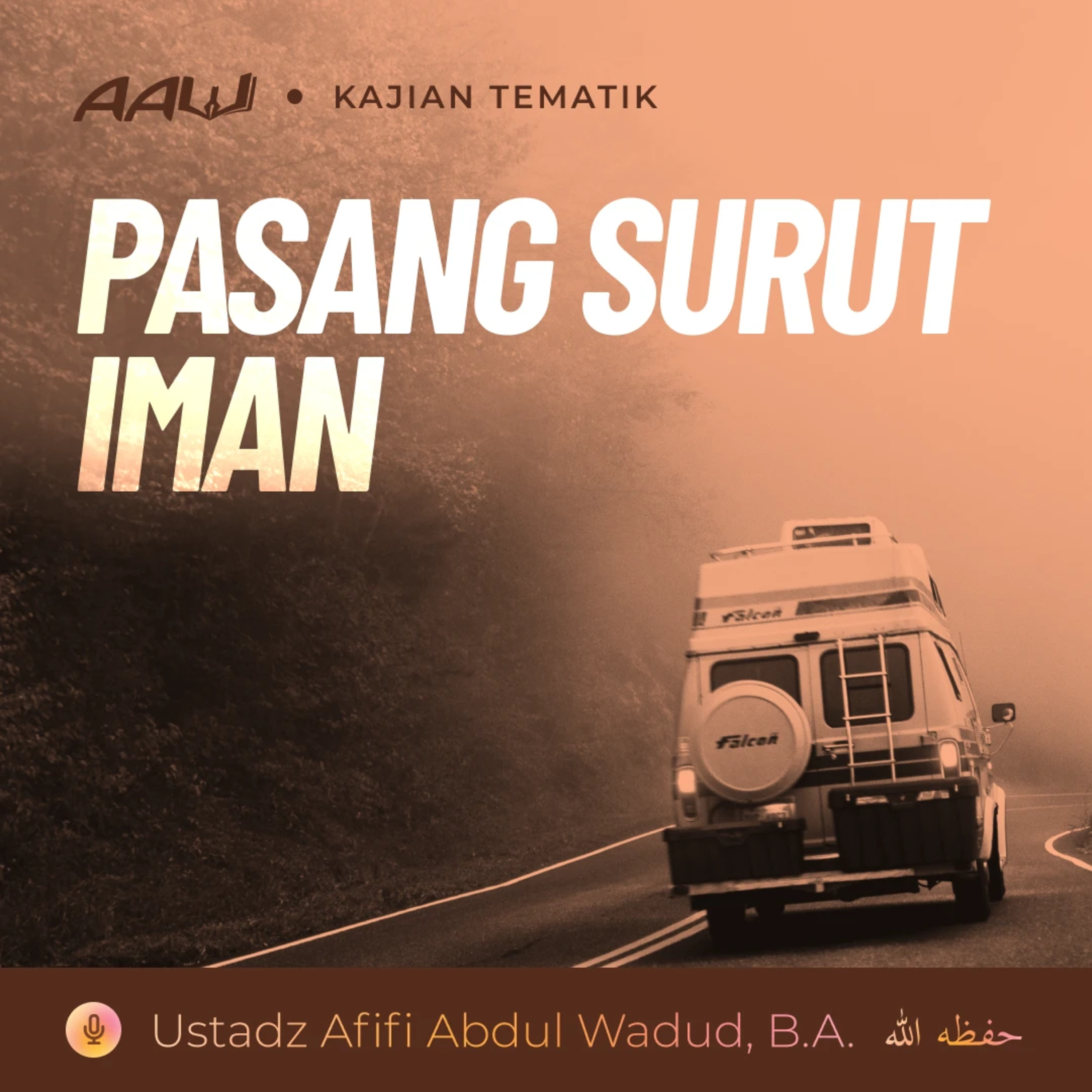 Kajian Tematik: Pasang Surut Iman episode artwork