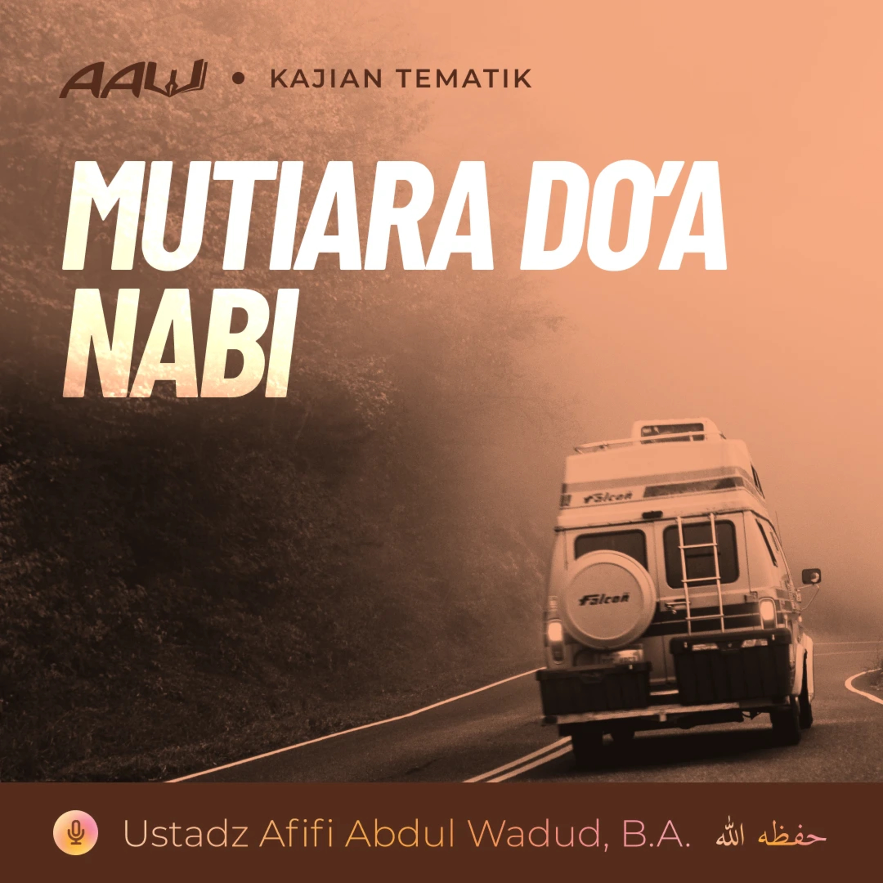 Kajian Tematik: Mutiara Do'a Nabi episode artwork
