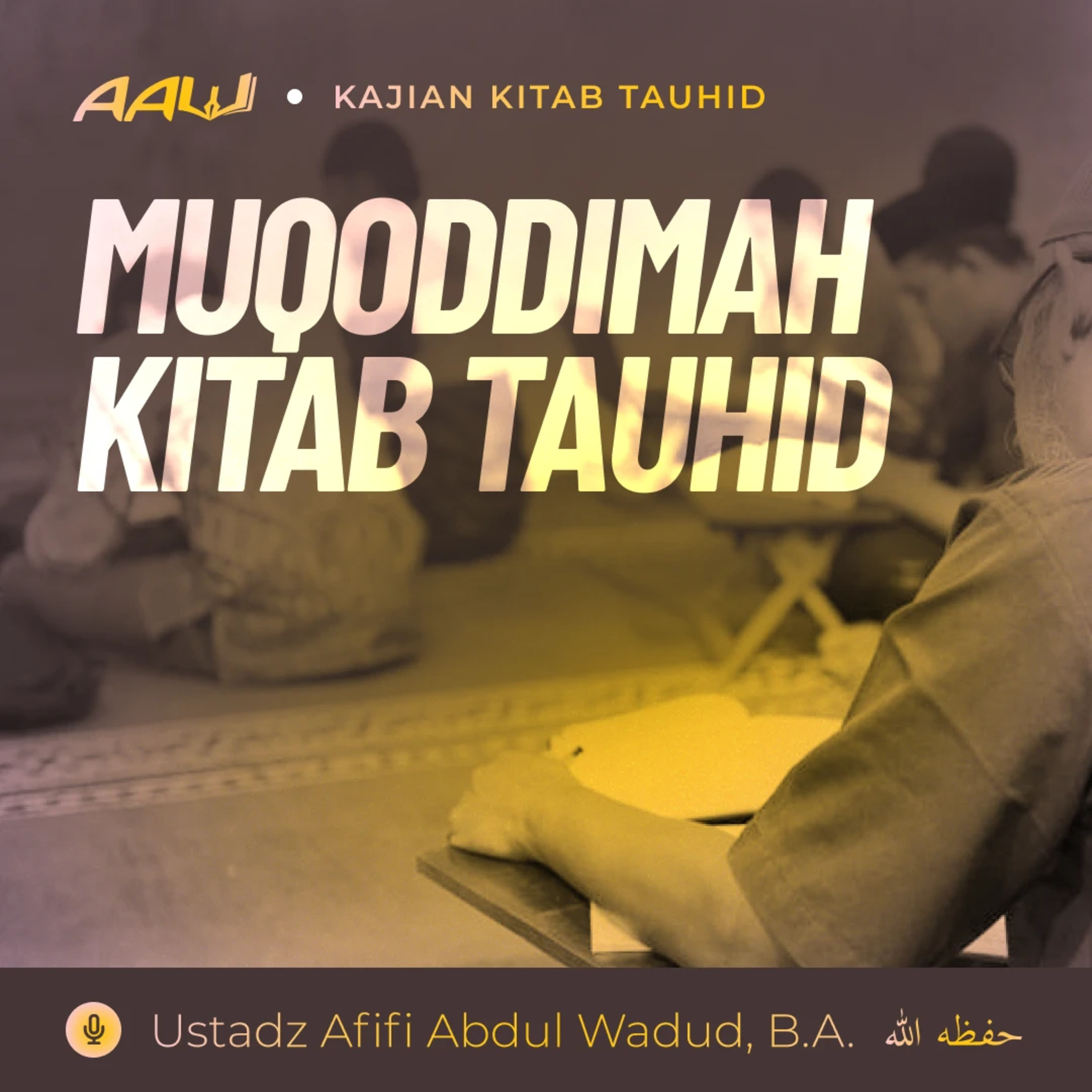 Ustadz Afifi Abdul Wadud, B.A
