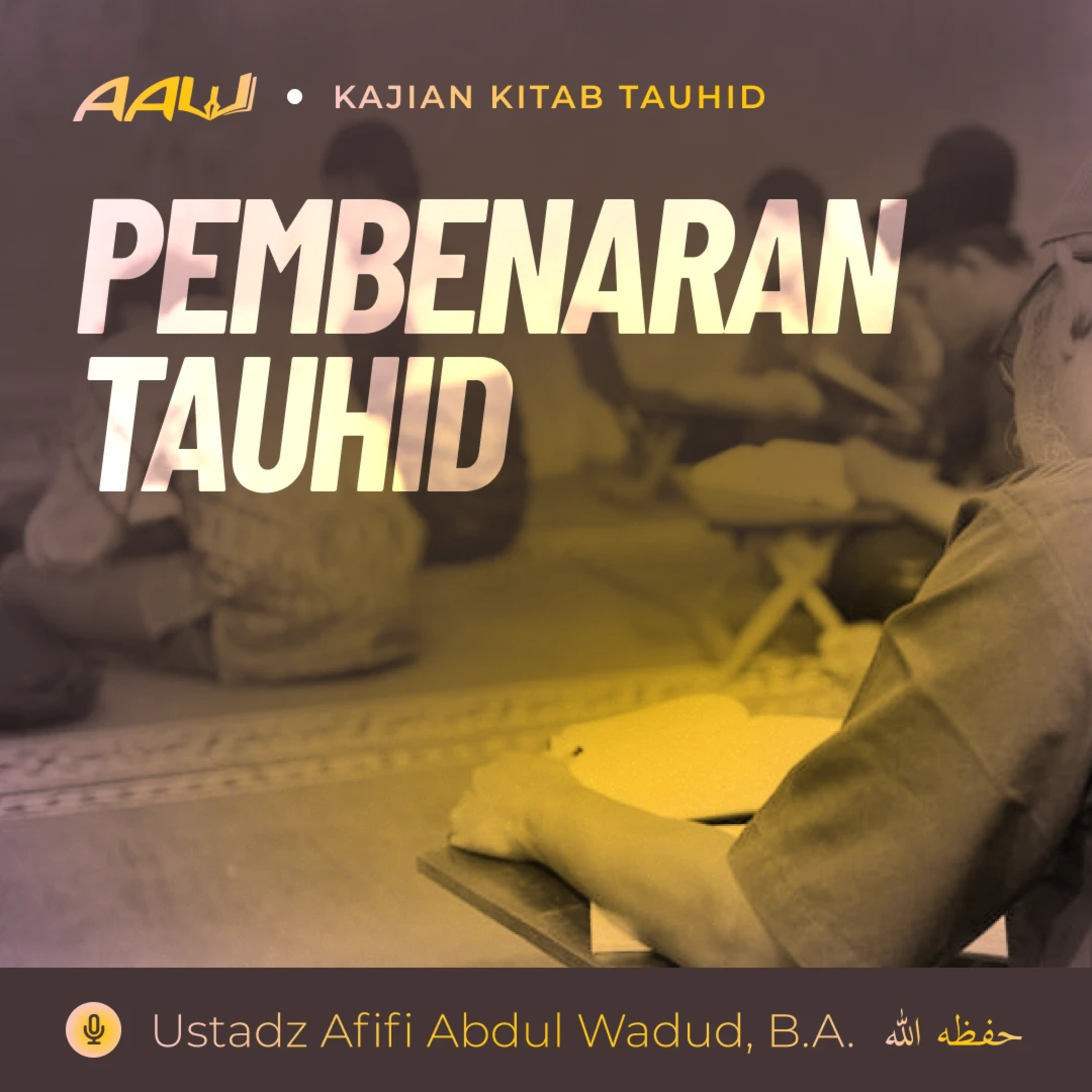 Ustadz Afifi Abdul Wadud, B.A