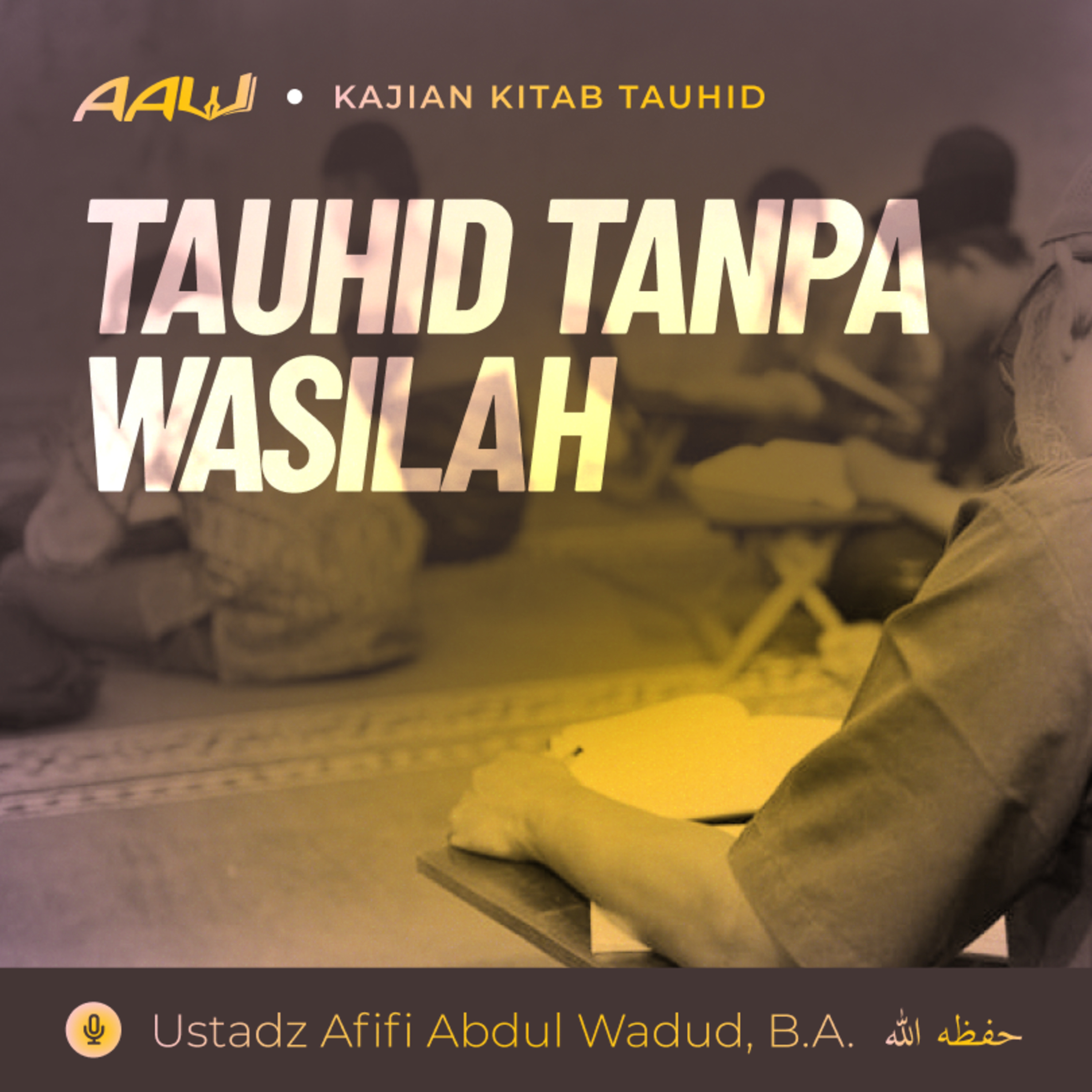 Ustadz Afifi Abdul Wadud, B.A
