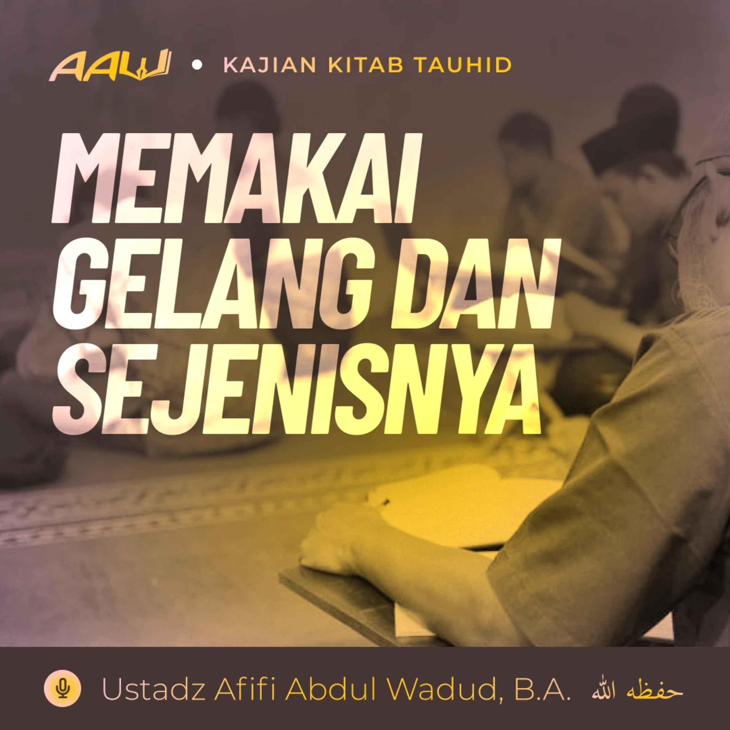 Ustadz Afifi Abdul Wadud, B.A