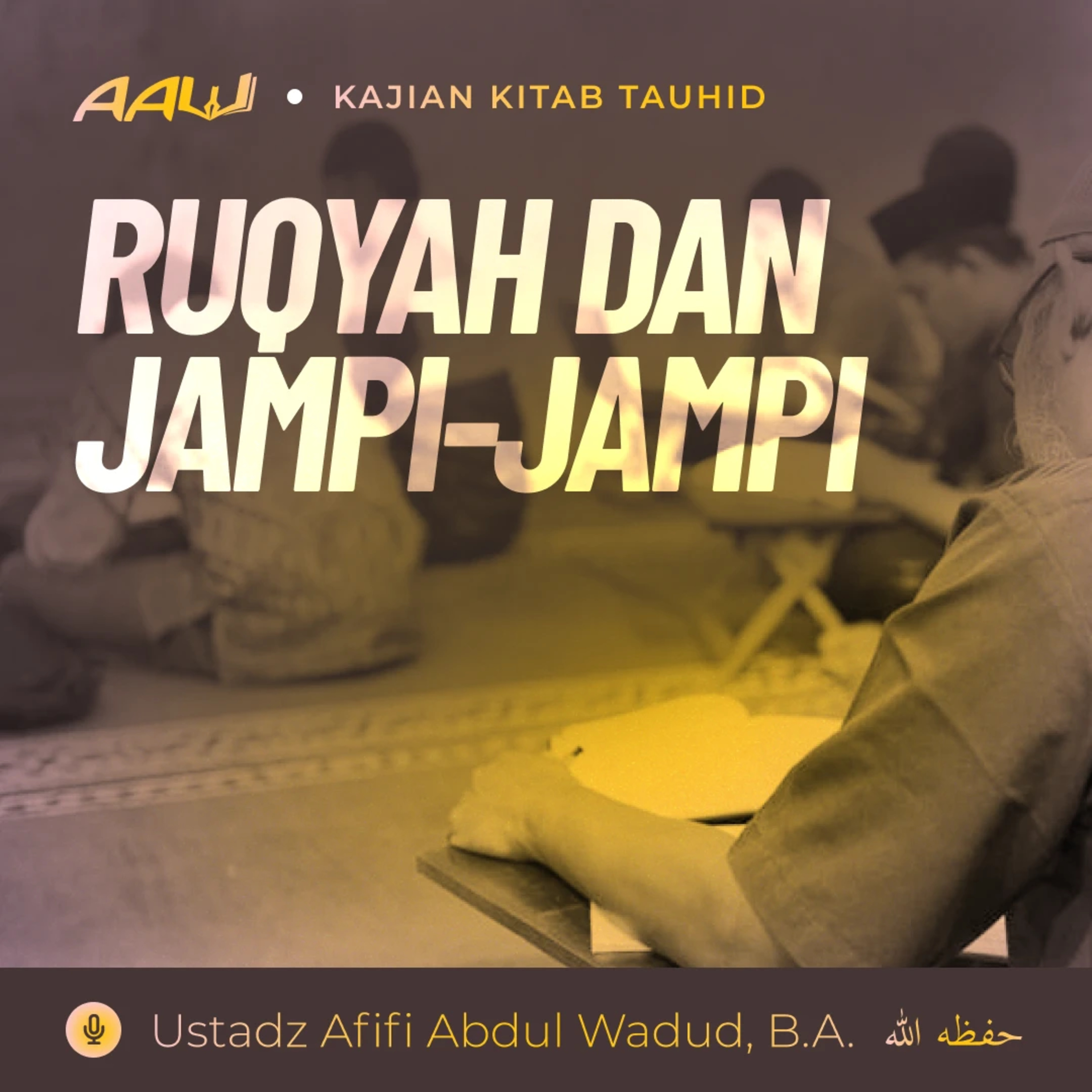 Ustadz Afifi Abdul Wadud, B.A