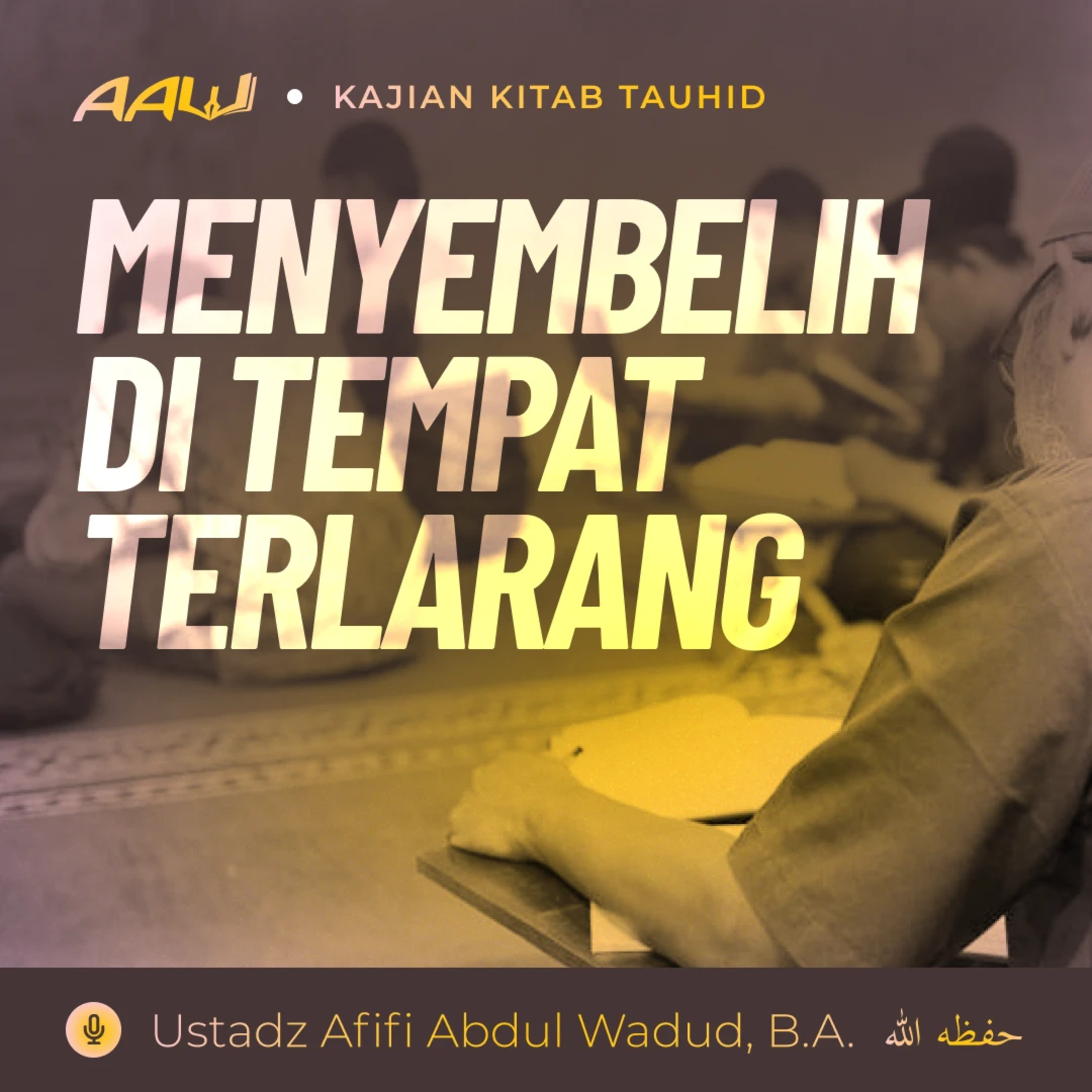 Ustadz Afifi Abdul Wadud, B.A