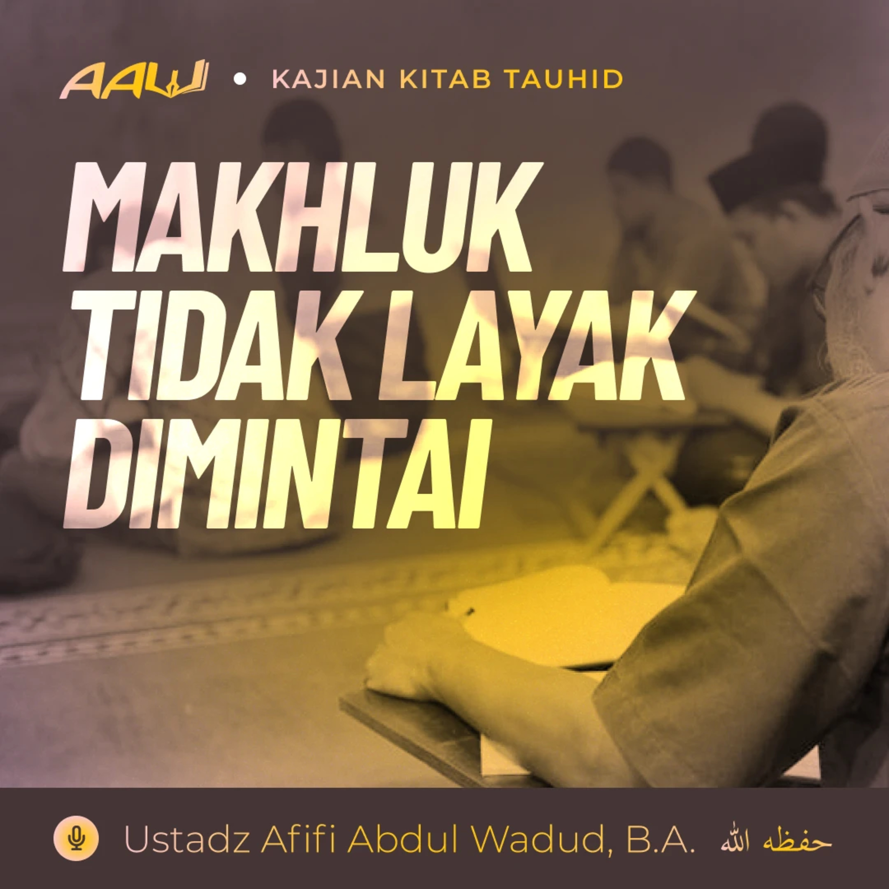 Ustadz Afifi Abdul Wadud, B.A