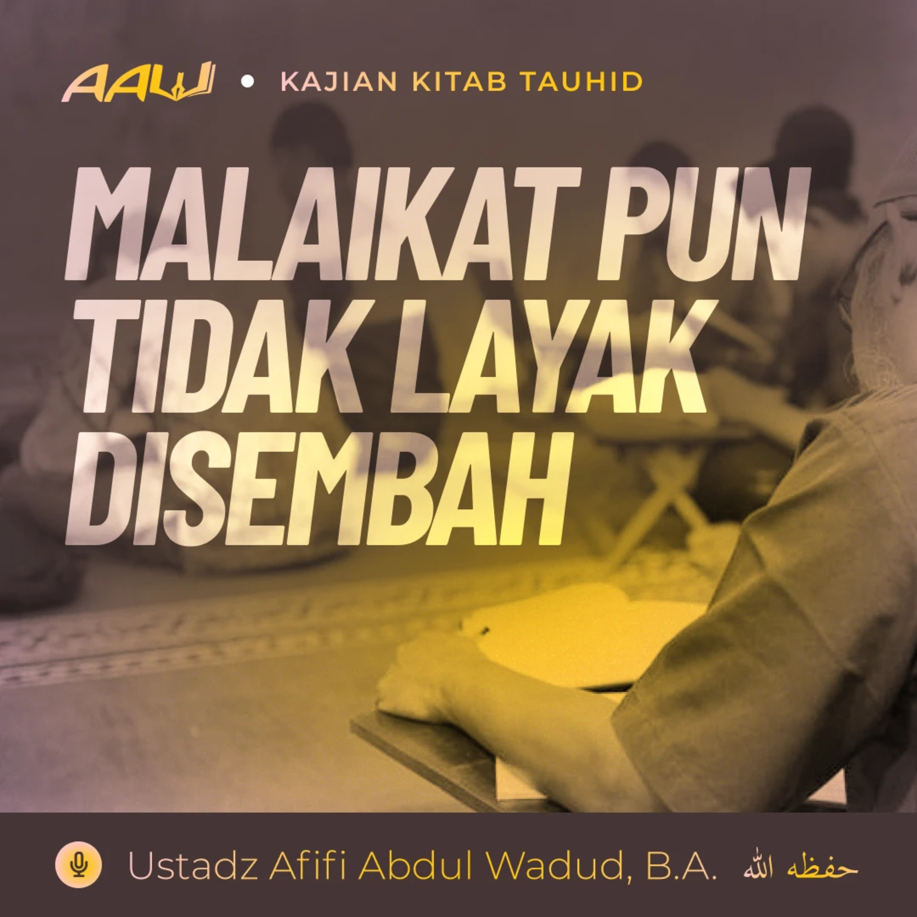 Ustadz Afifi Abdul Wadud, B.A